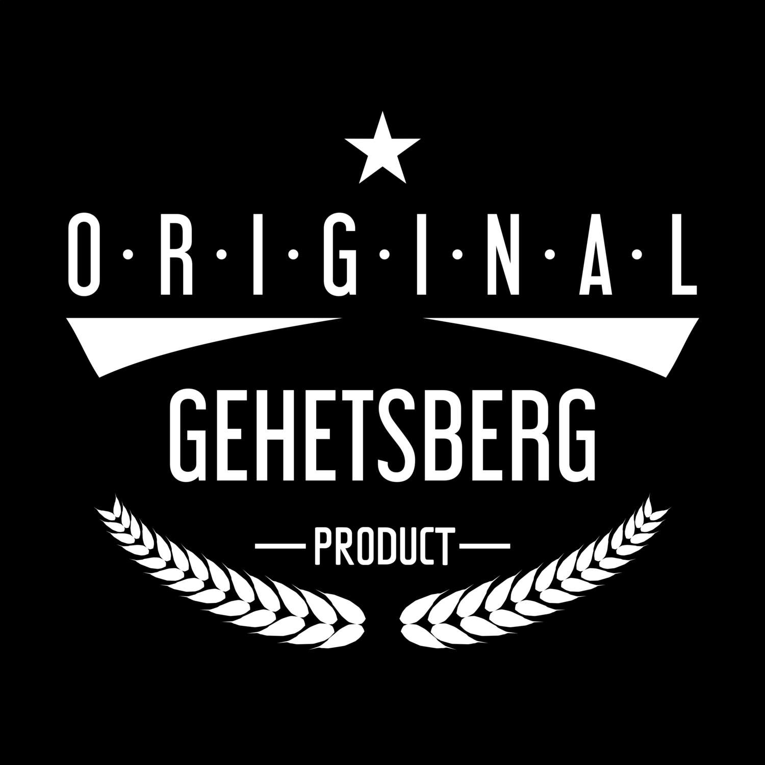 Gehetsberg T-Shirt »Original Product«