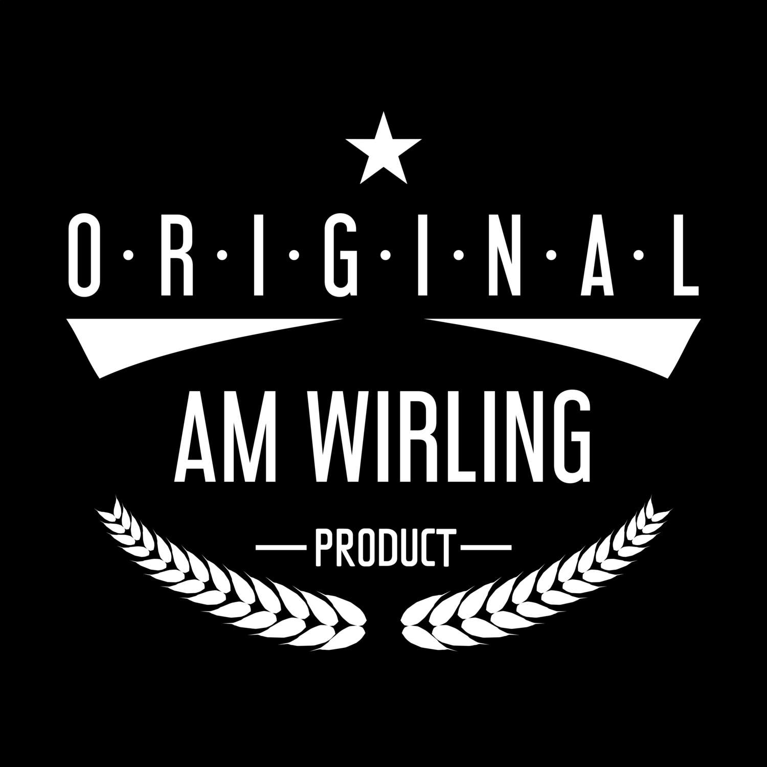 Am Wirling T-Shirt »Original Product«