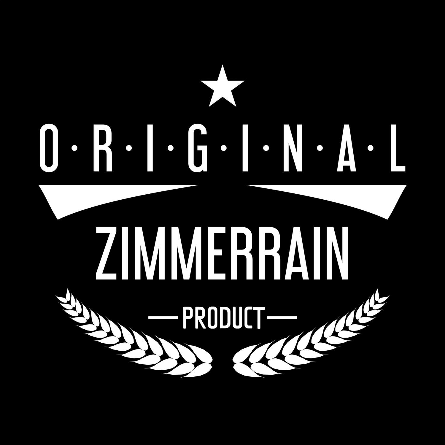 Zimmerrain T-Shirt »Original Product«