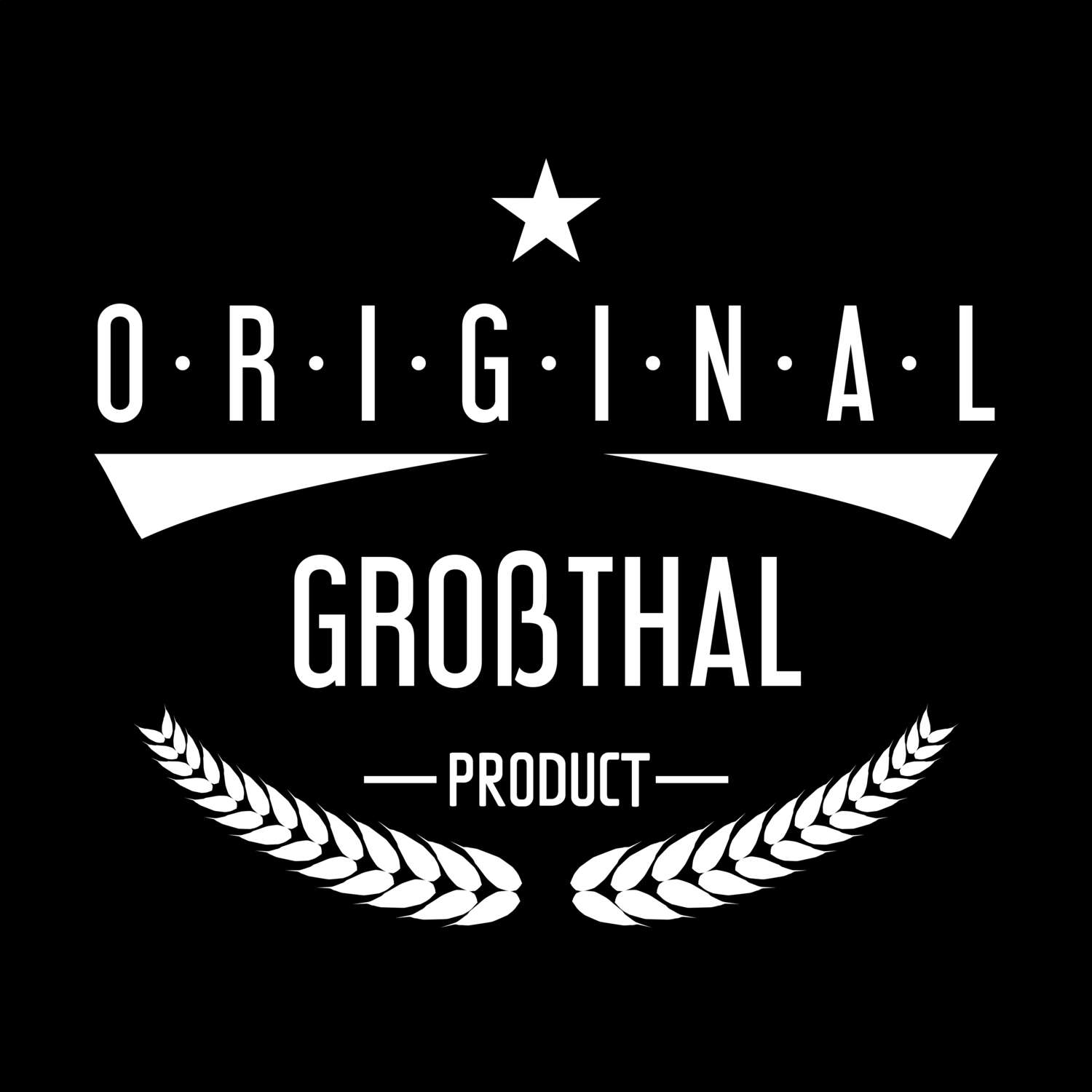 T-Shirt »Original Product« für den Ort »Großthal«