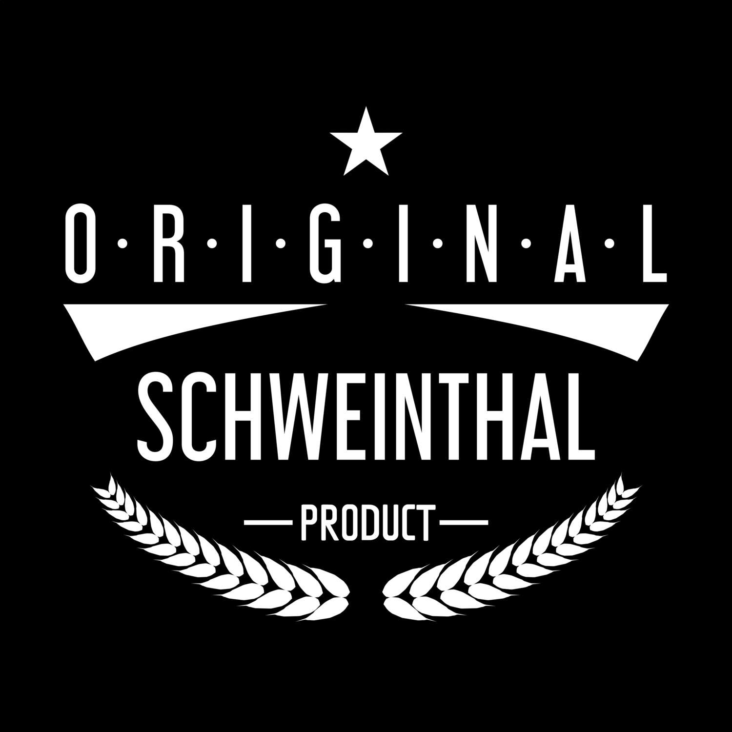 T-Shirt »Original Product« für den Ort »Schweinthal«