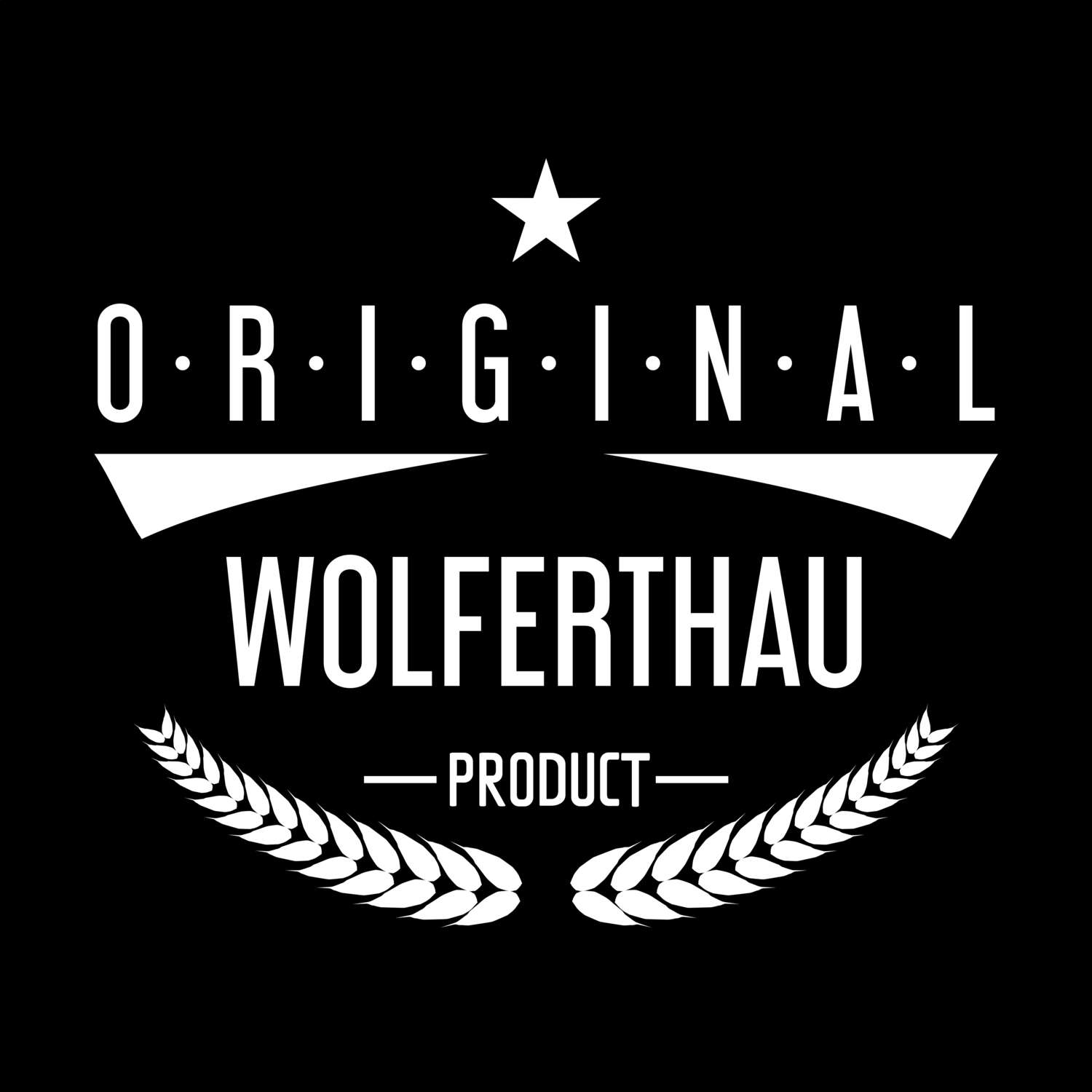 Wolferthau T-Shirt »Original Product«