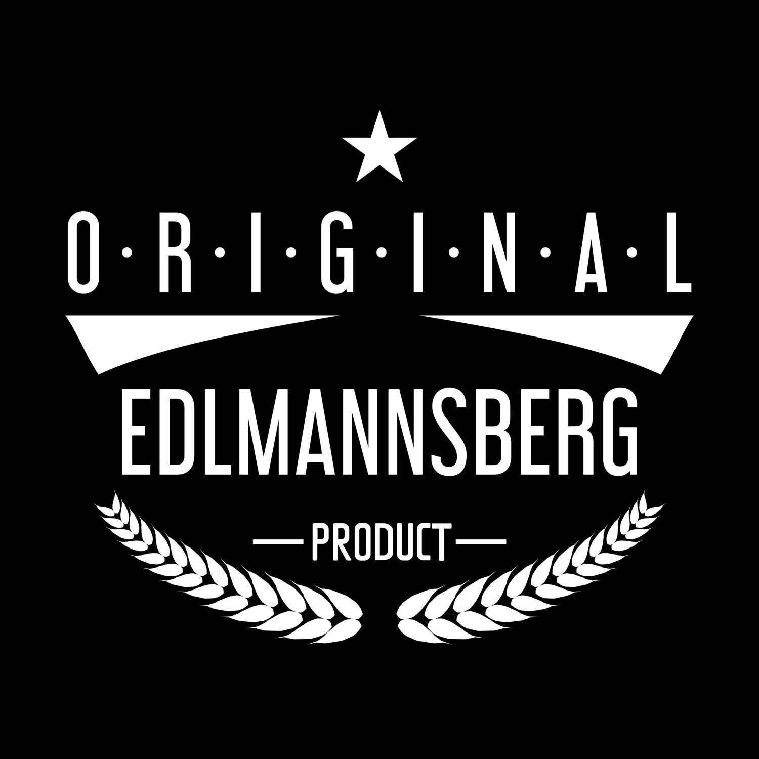 Edlmannsberg T-Shirt »Original Product«