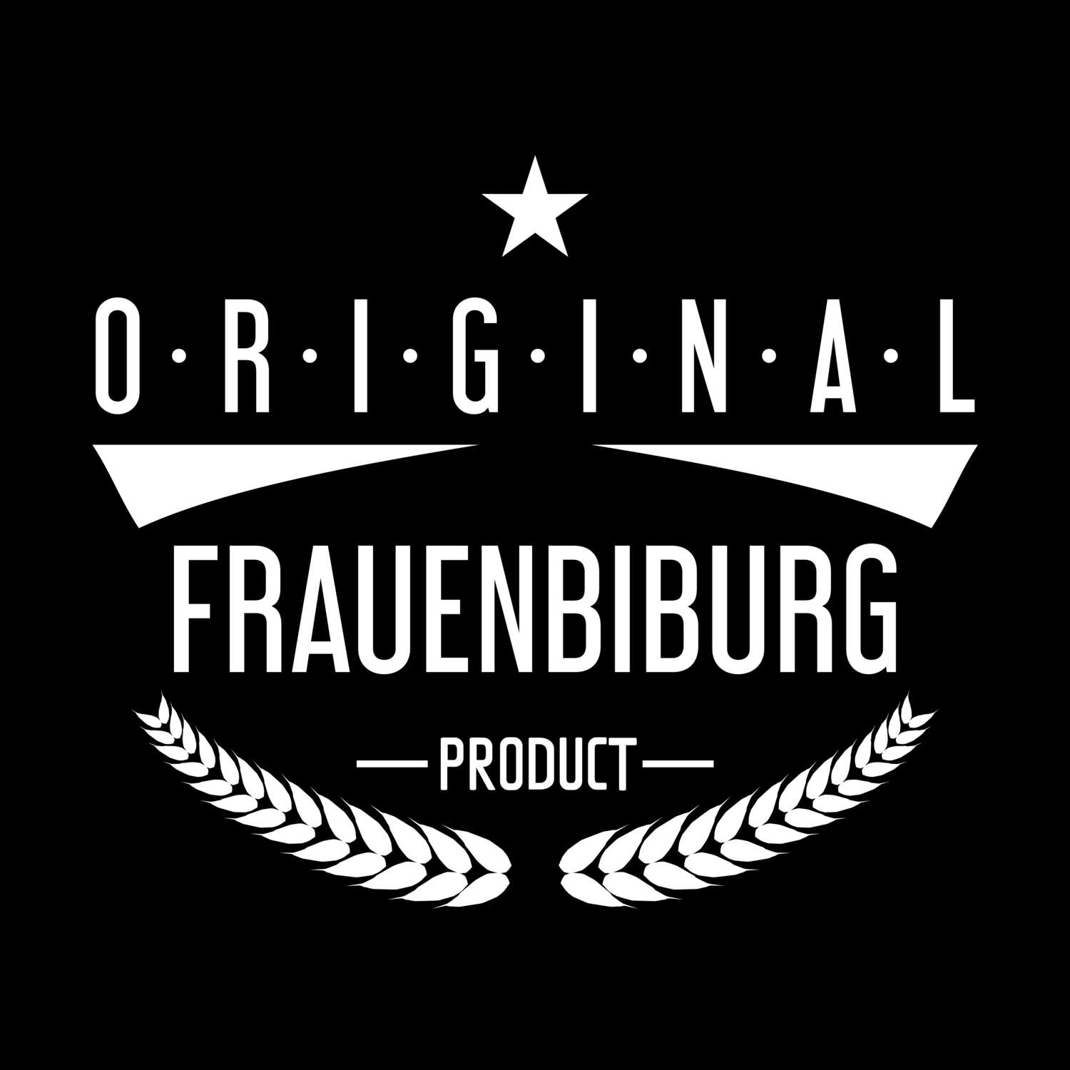 Frauenbiburg T-Shirt »Original Product«