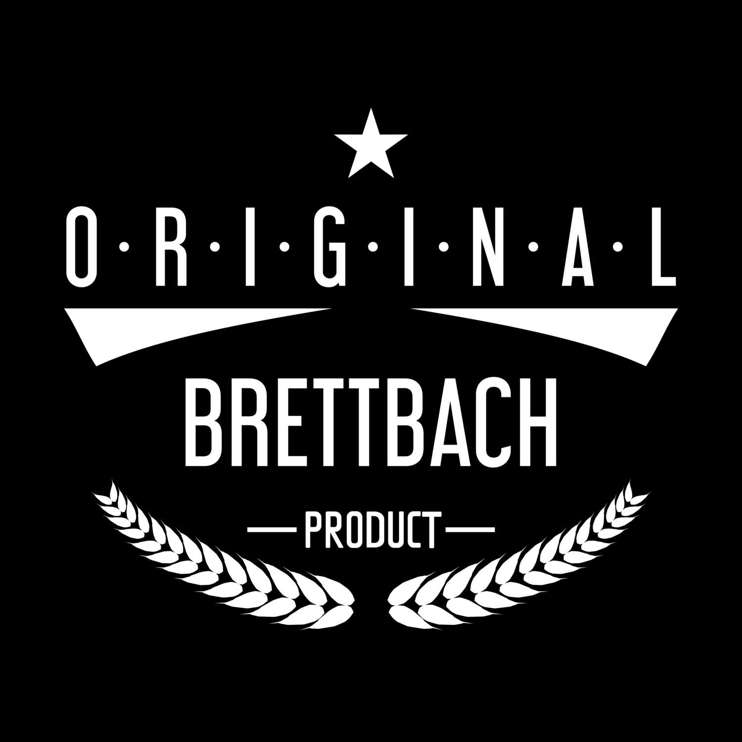 T-Shirt »Original Product« für den Ort »Brettbach«