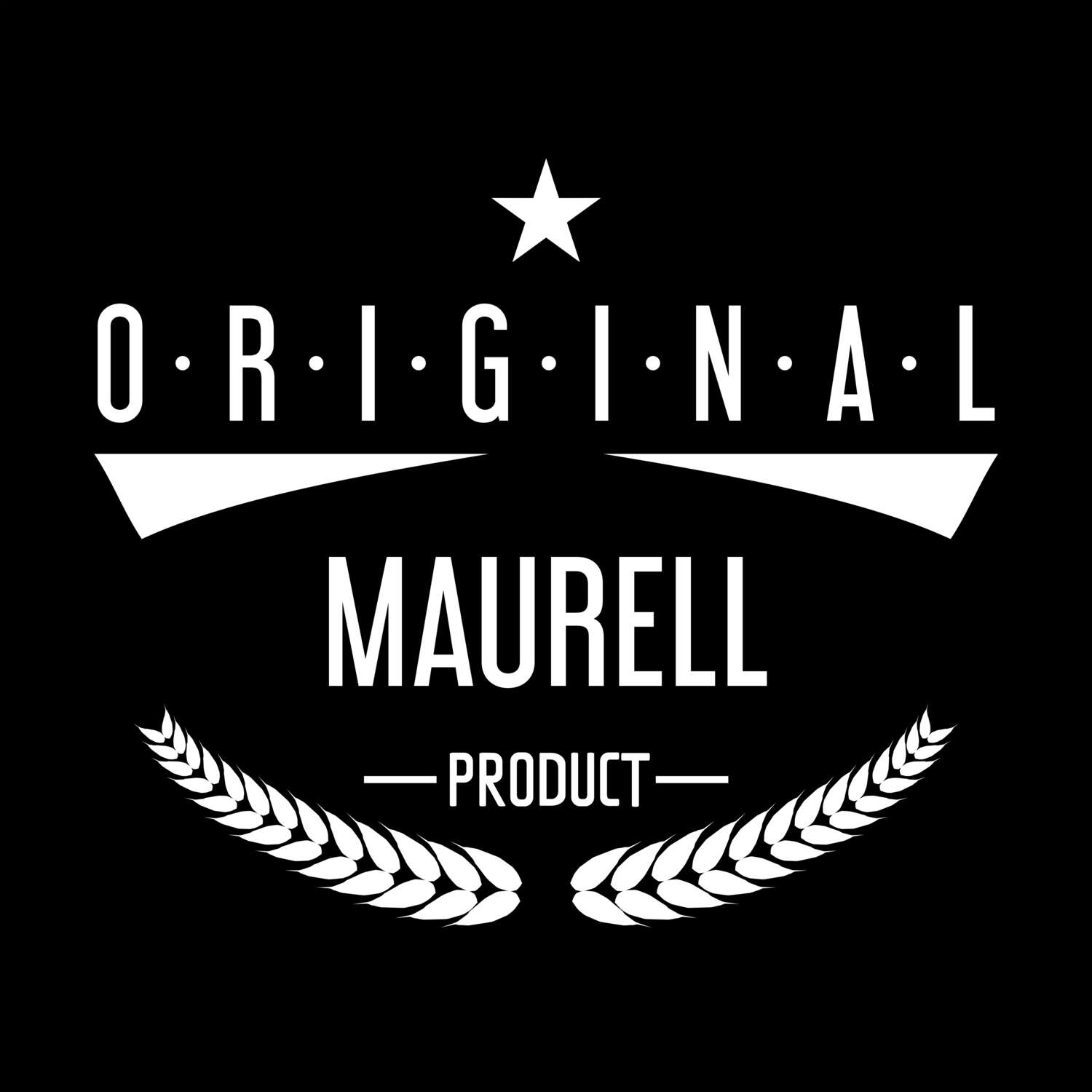 Maurell T-Shirt »Original Product«