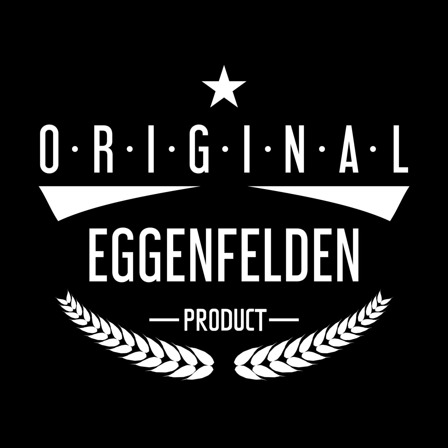 T-Shirt »Original Product« für den Ort »Eggenfelden«