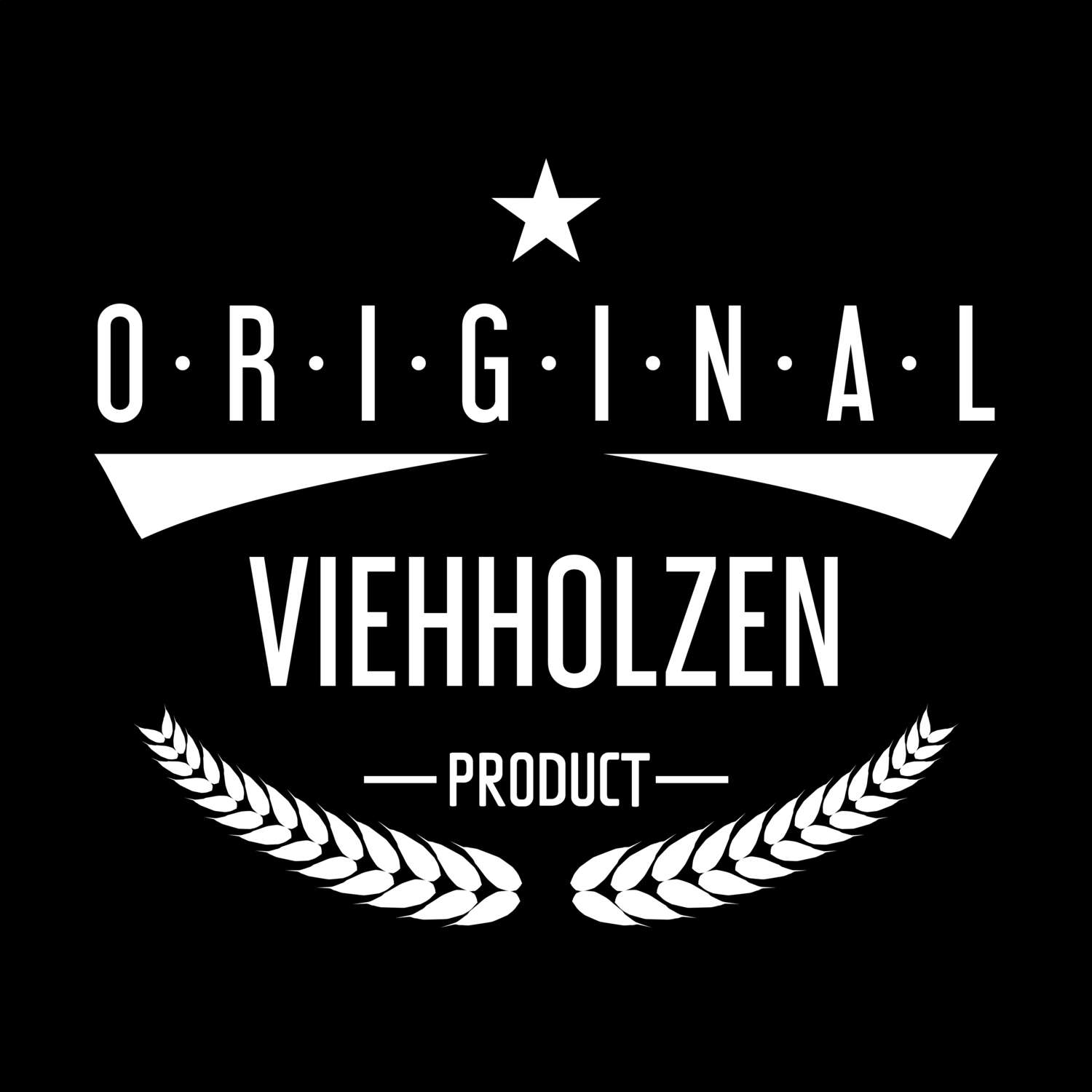 T-Shirt »Original Product« für den Ort »Viehholzen«