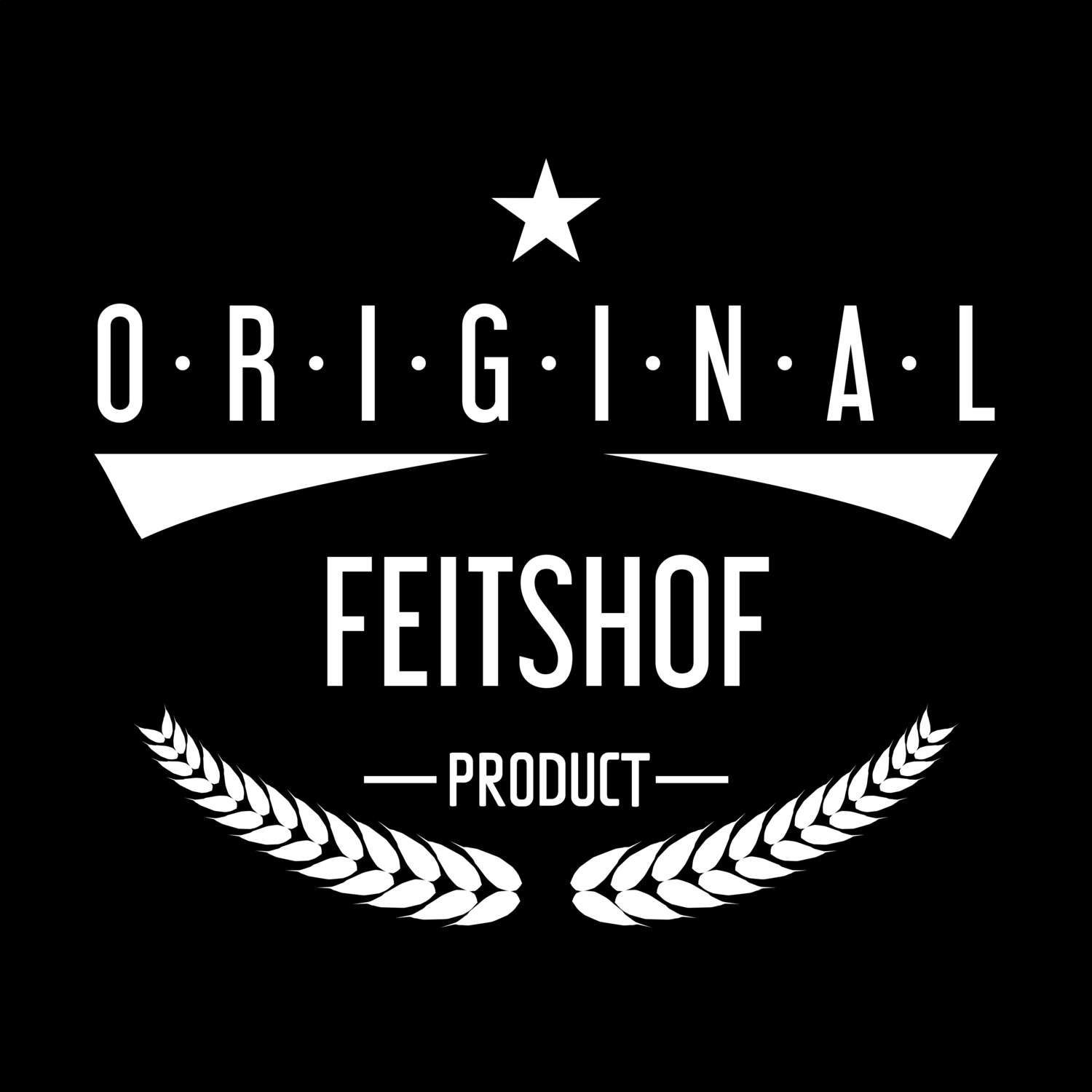 Feitshof T-Shirt »Original Product«