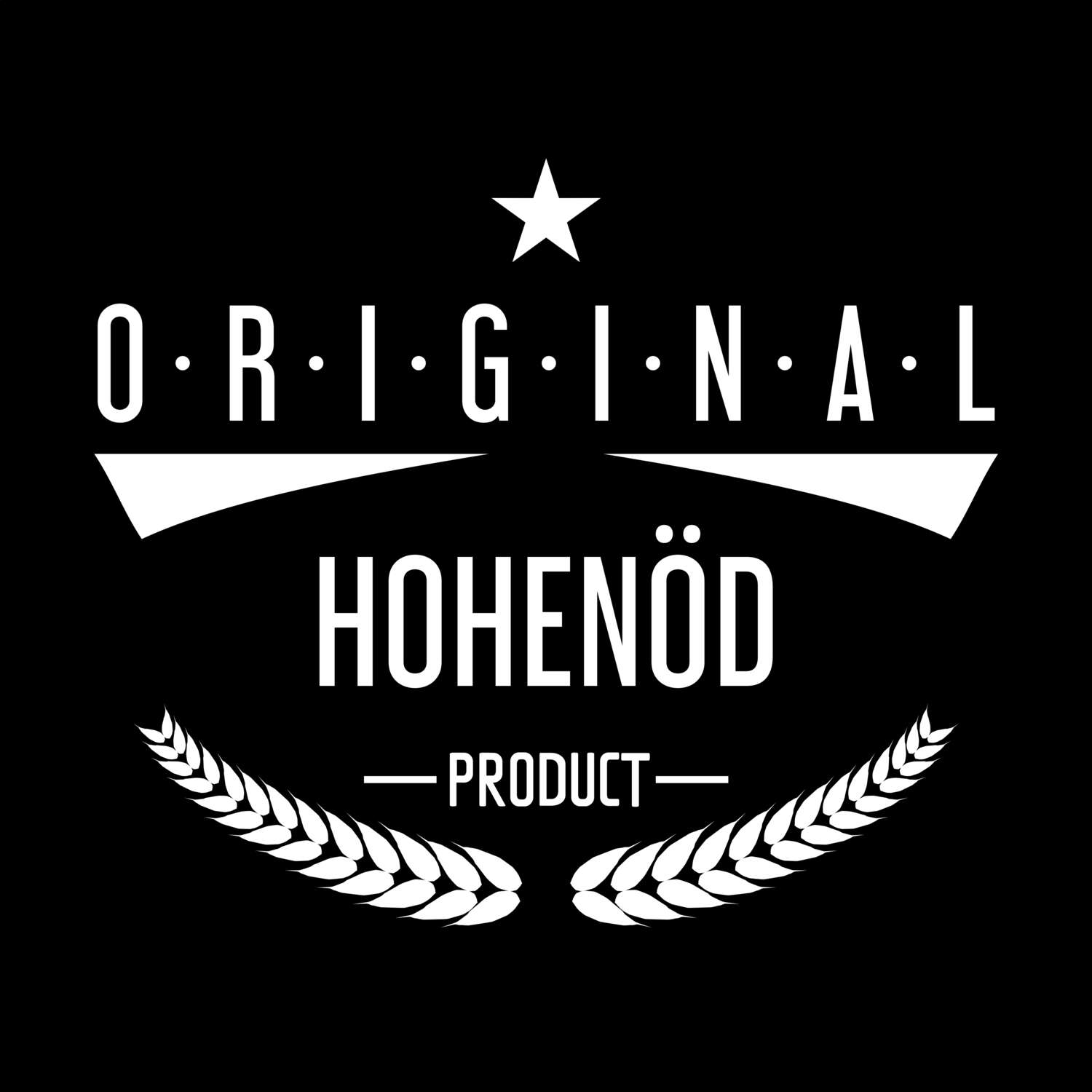 Hohenöd T-Shirt »Original Product«
