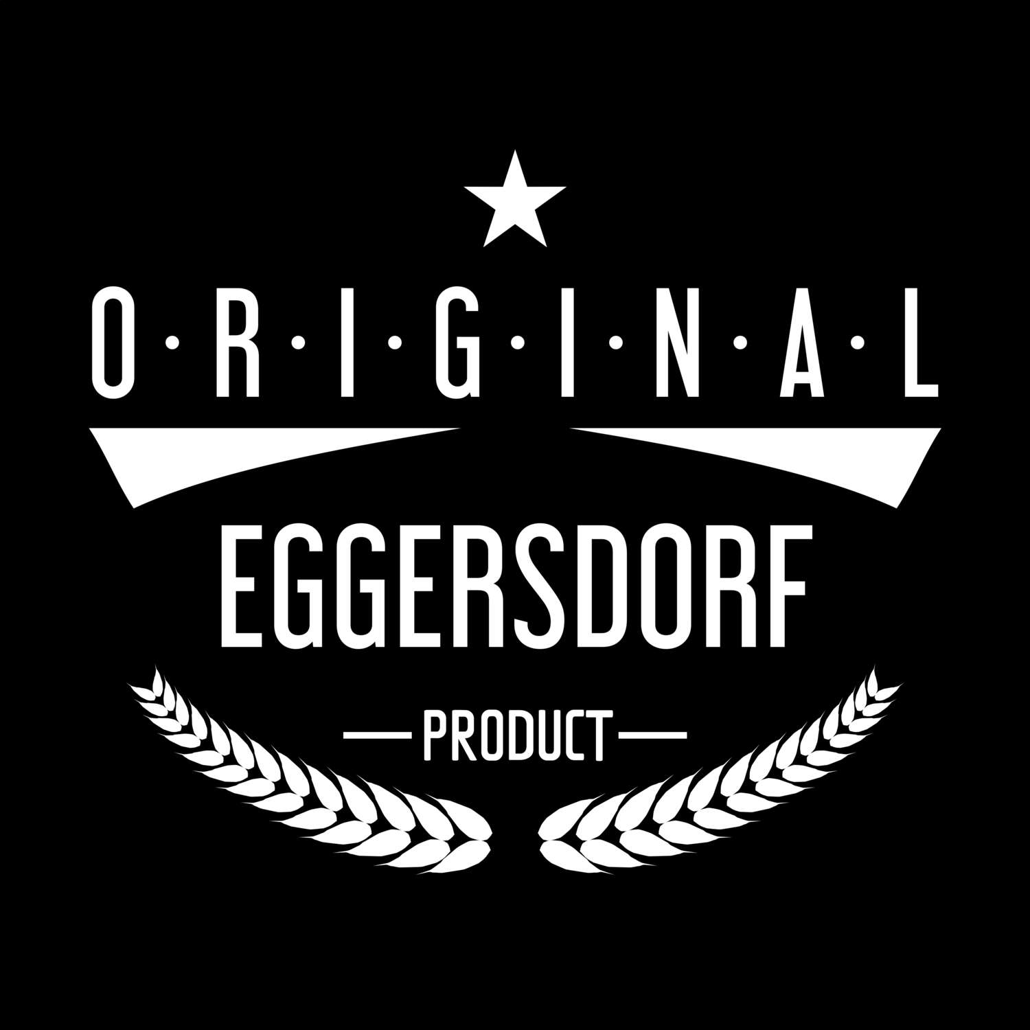 T-Shirt »Original Product« für den Ort »Eggersdorf«