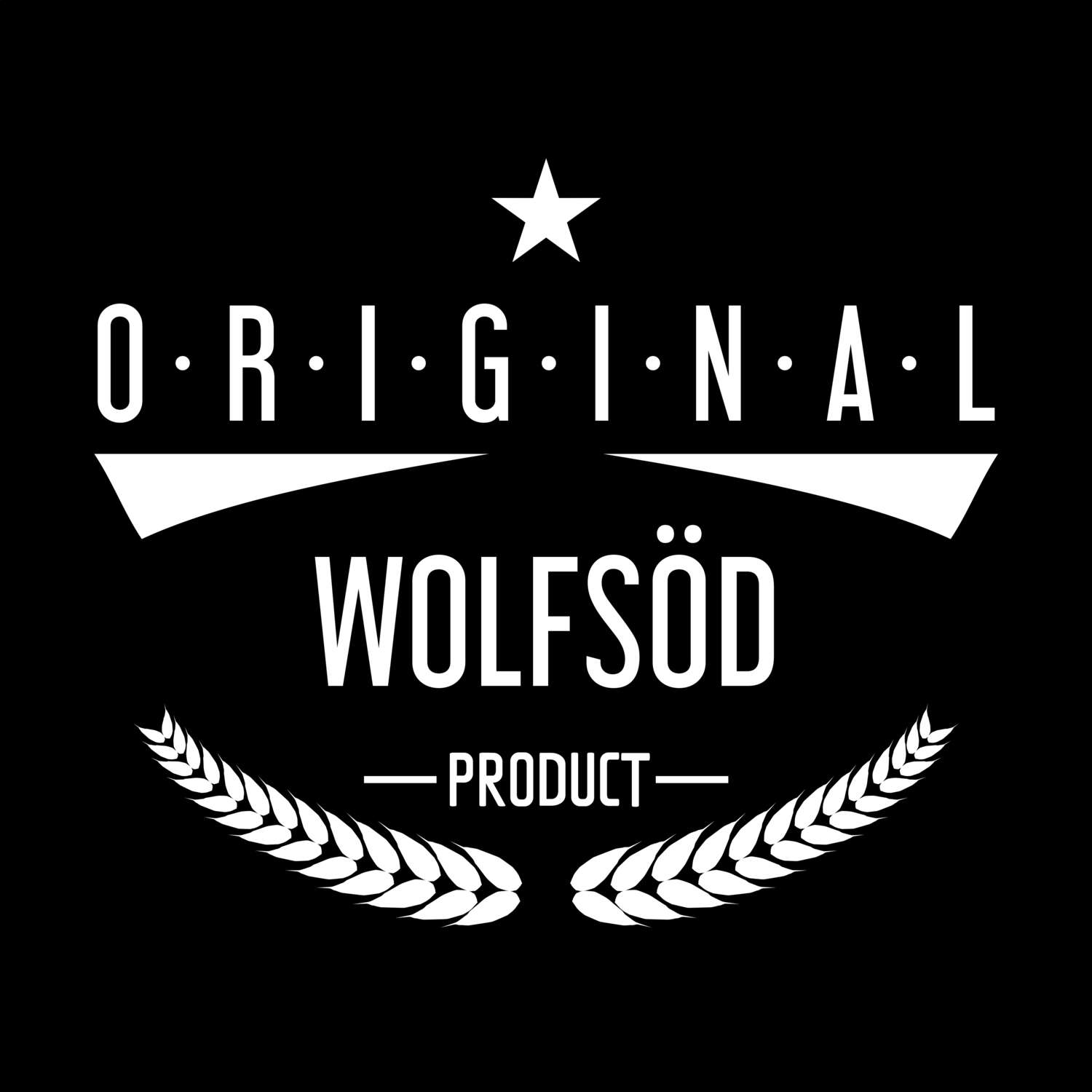 Wolfsöd T-Shirt »Original Product«