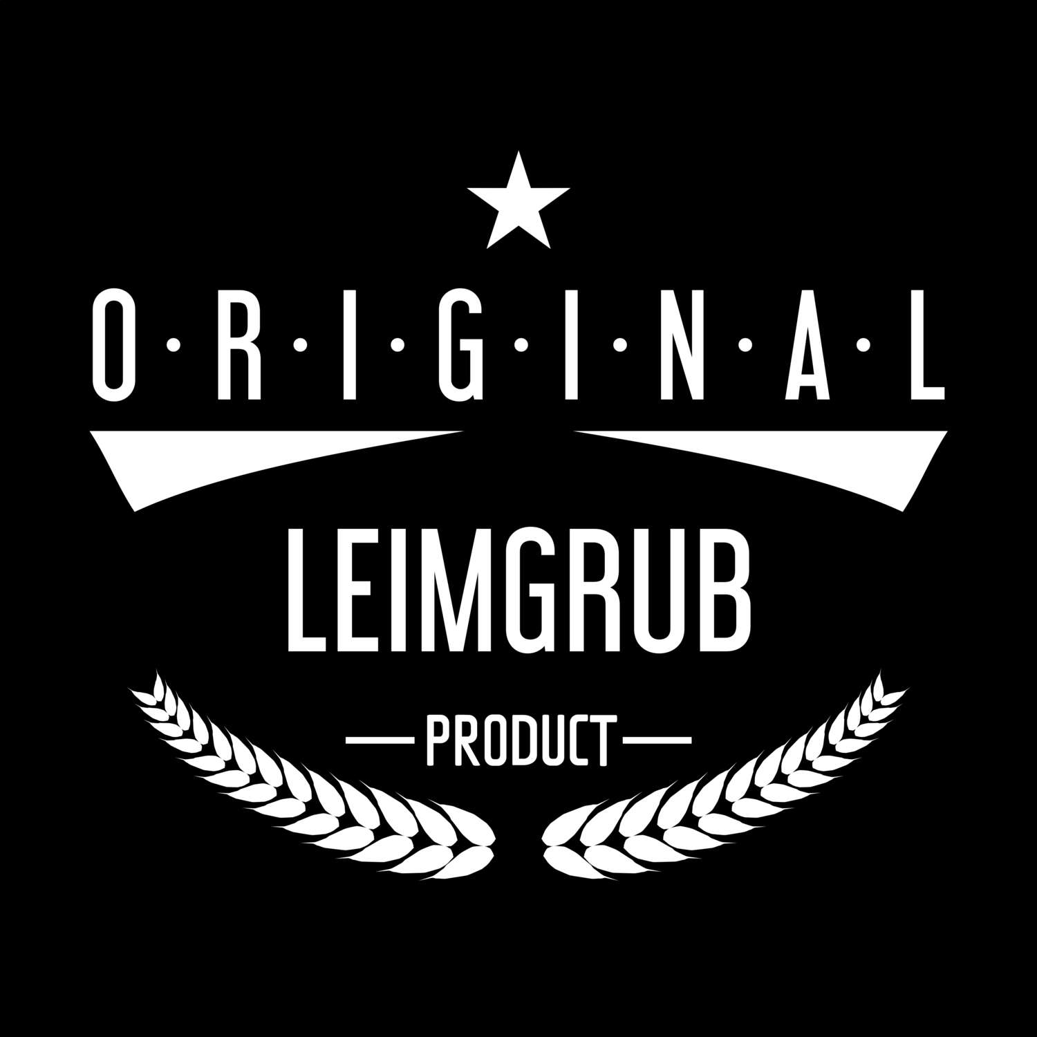 Leimgrub T-Shirt »Original Product«