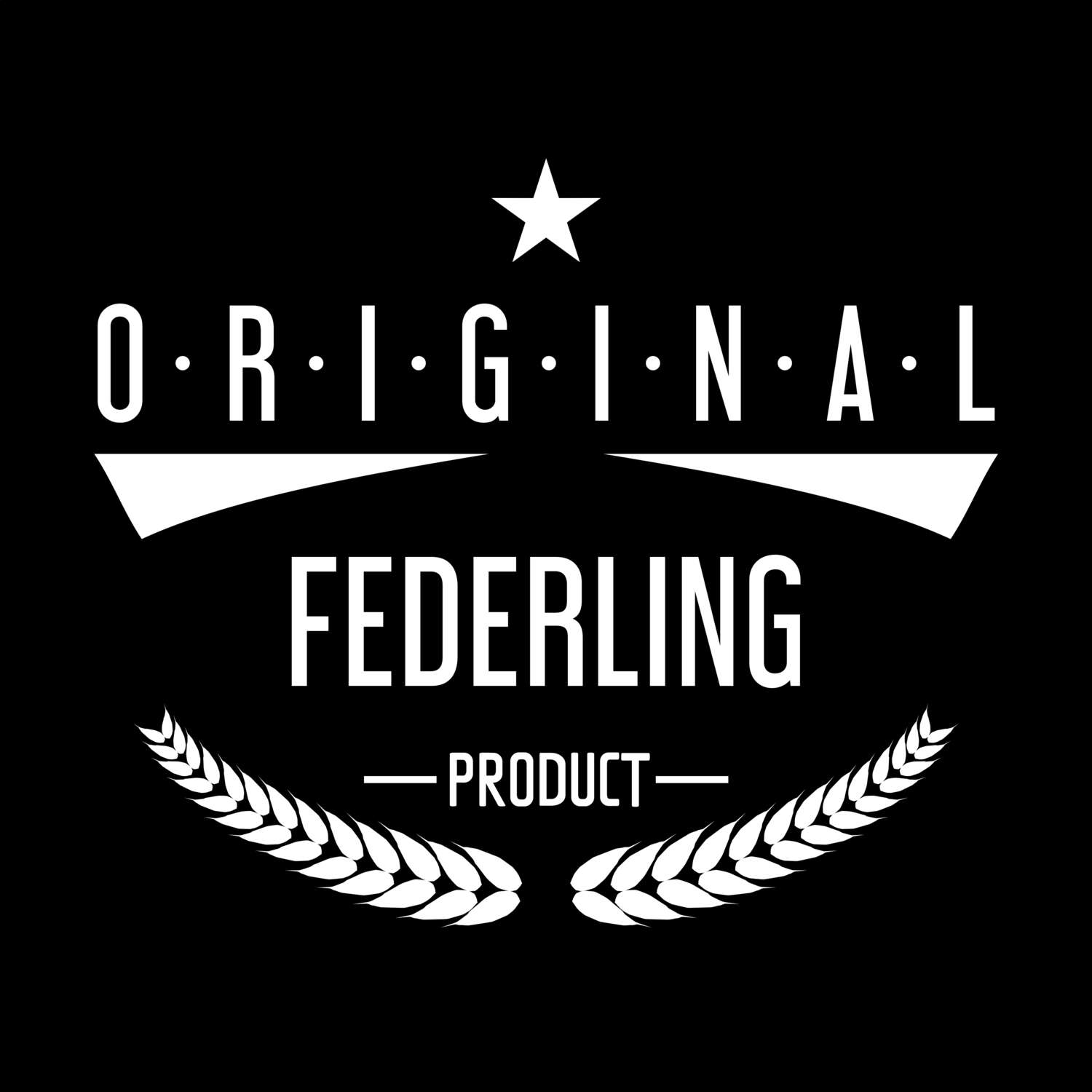Federling T-Shirt »Original Product«