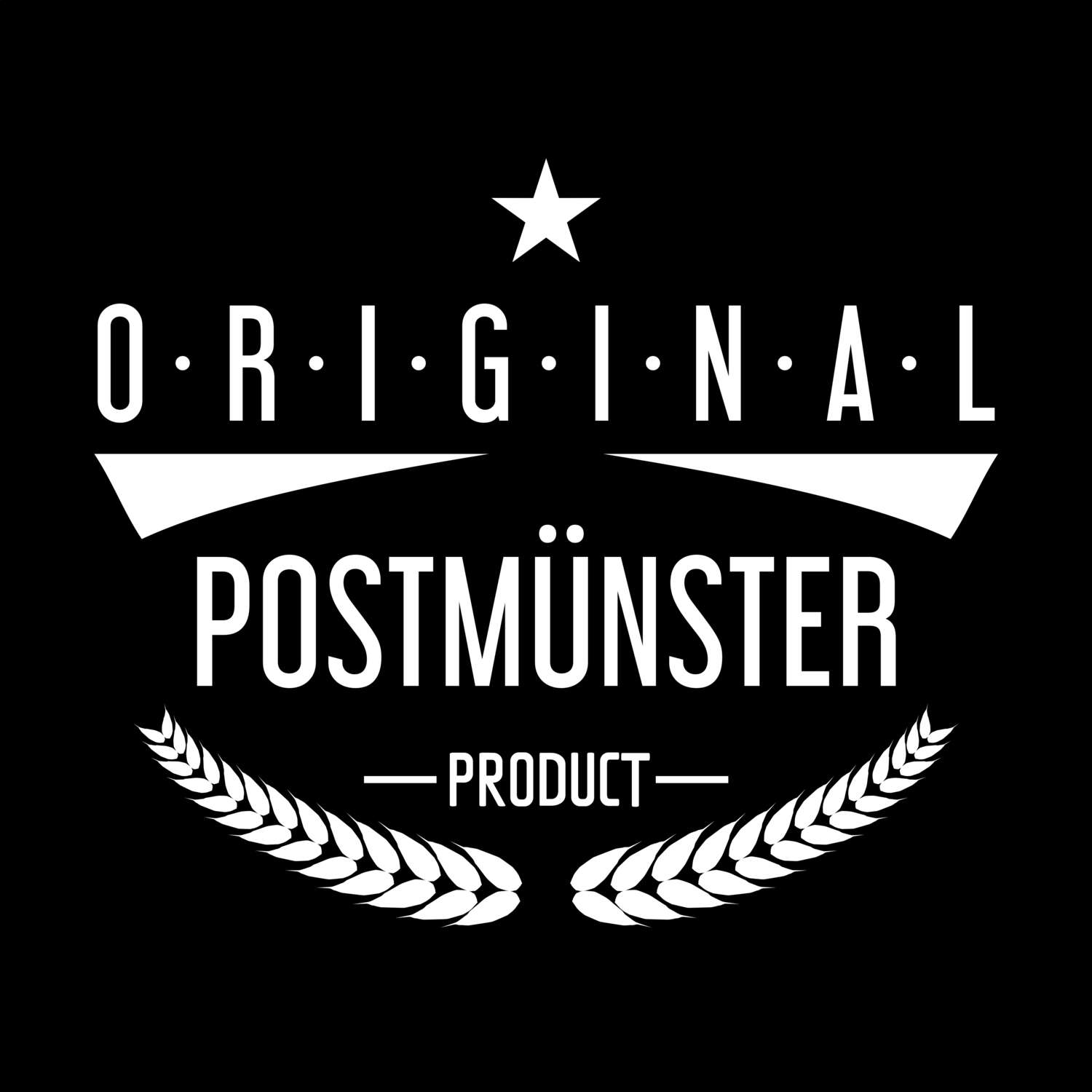 T-Shirt »Original Product« für den Ort »Postmünster«