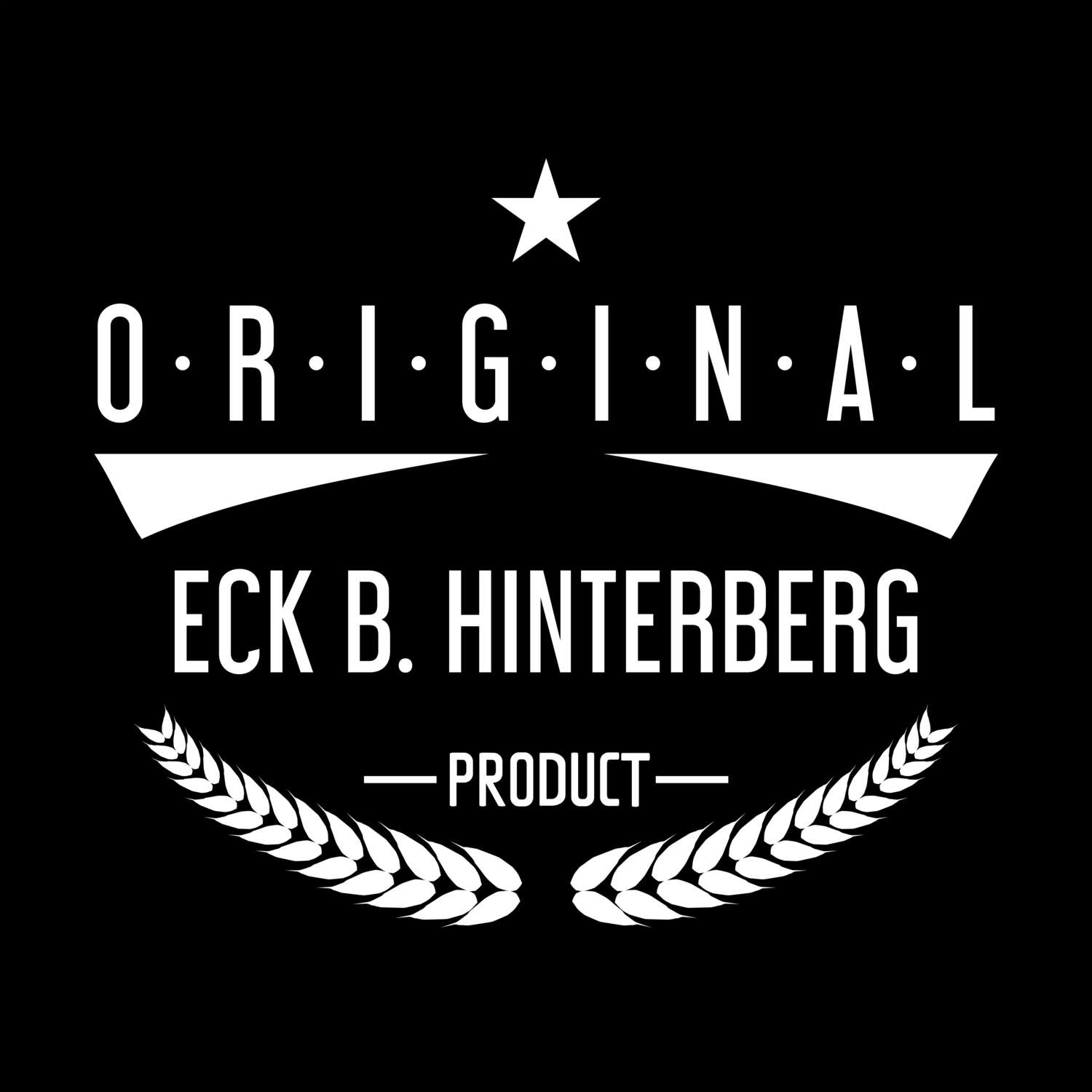 Eck b. Hinterberg T-Shirt »Original Product«