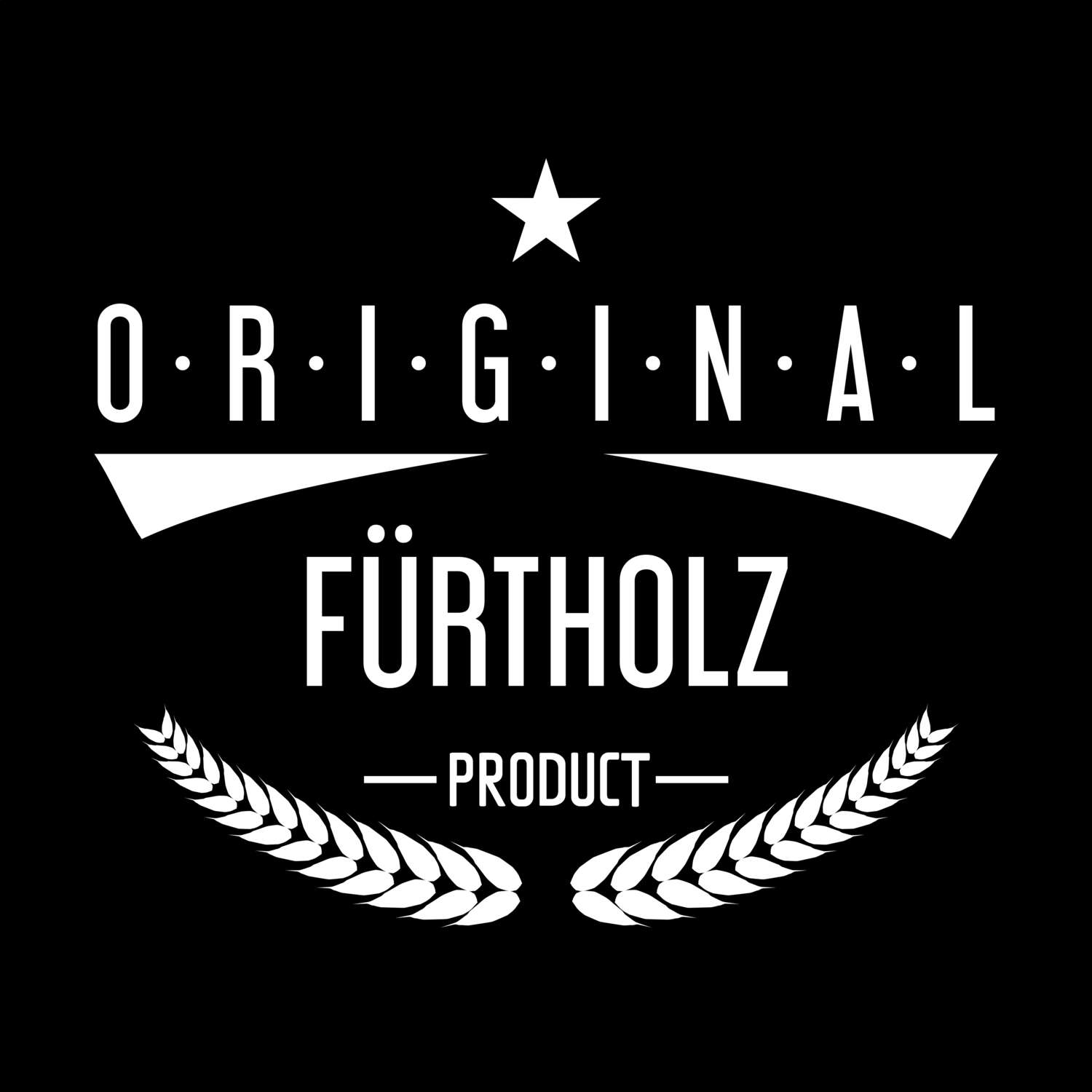 T-Shirt »Original Product« für den Ort »Fürtholz«