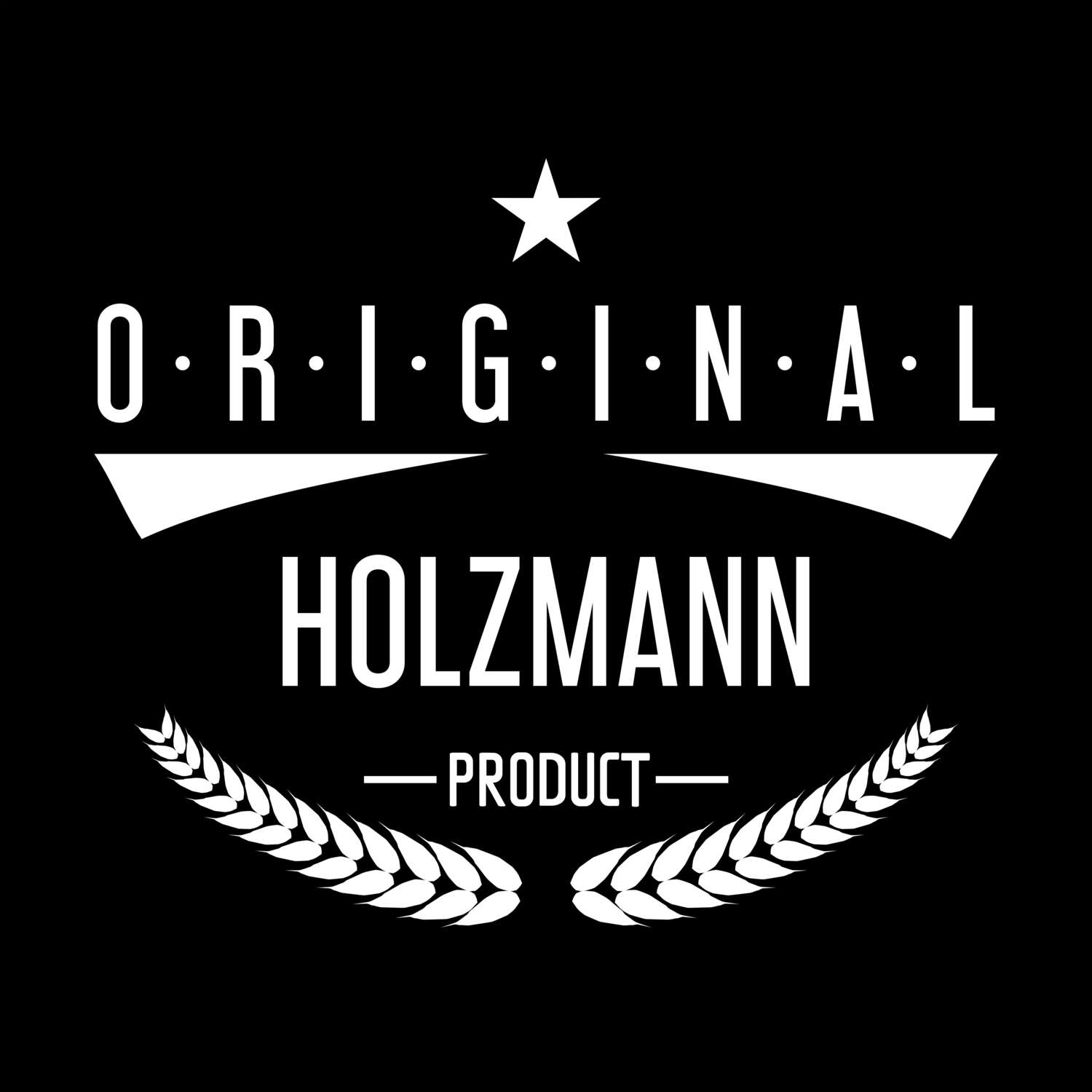 T-Shirt »Original Product« für den Ort »Holzmann«