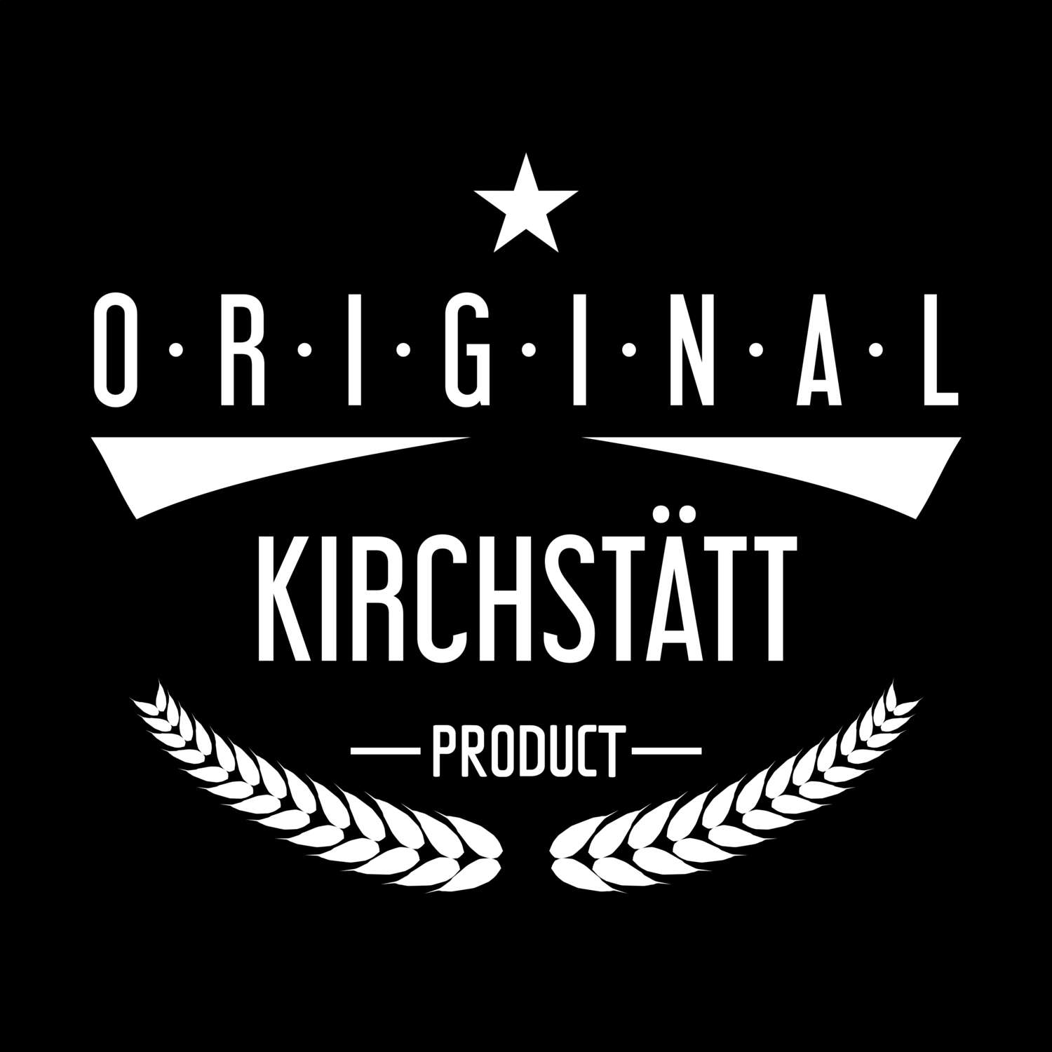 Kirchstätt T-Shirt »Original Product«