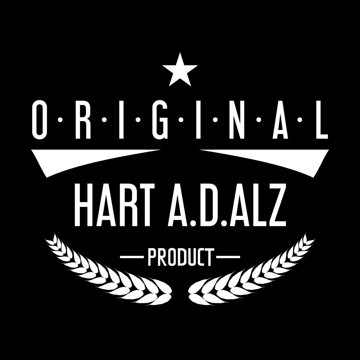 Hart a.d.Alz T-Shirt »Original Product«