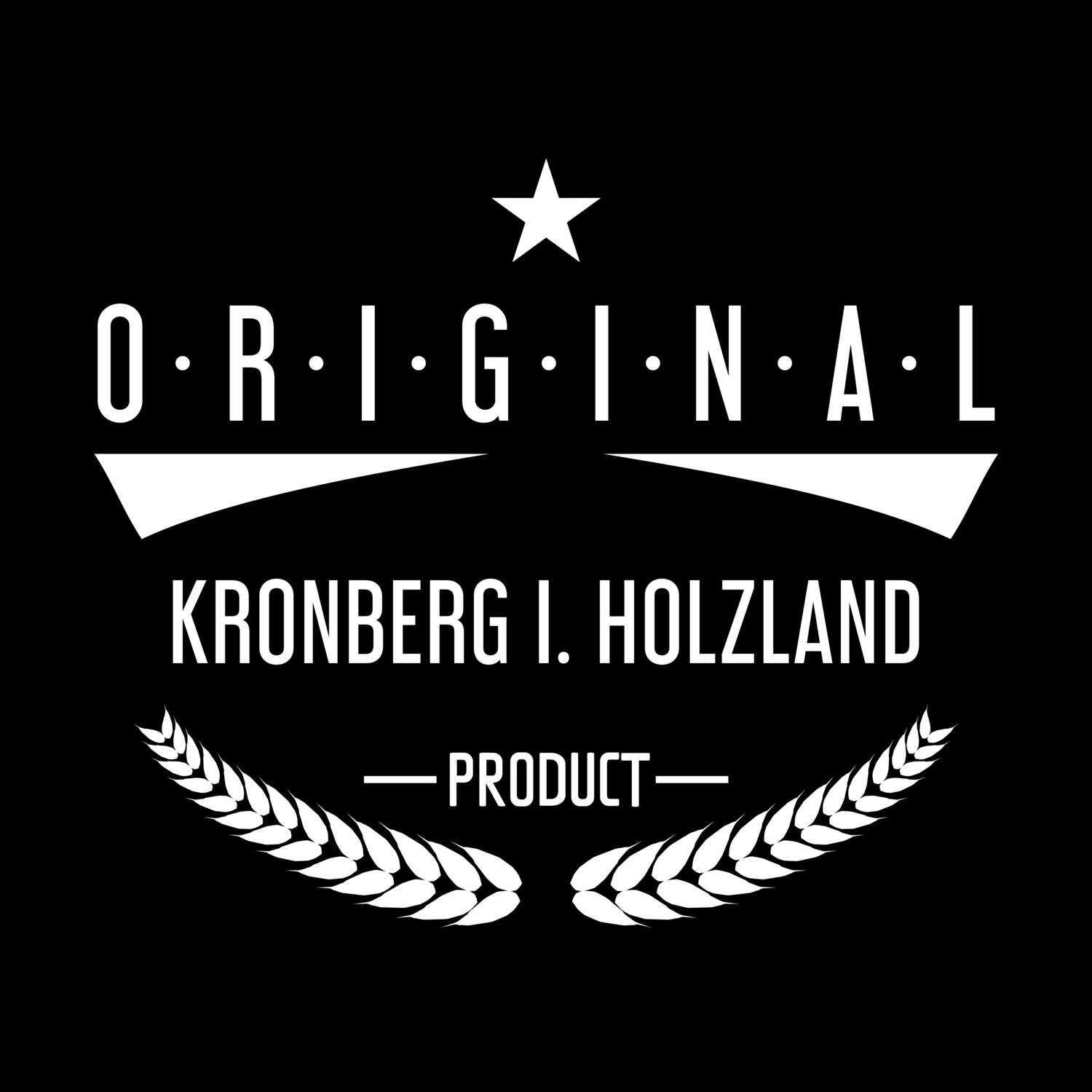 Kronberg i. Holzland T-Shirt »Original Product«