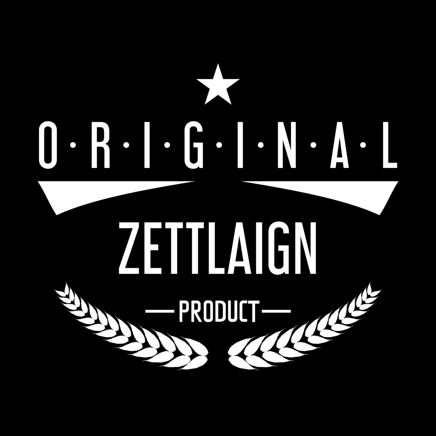 Zettlaign T-Shirt »Original Product«