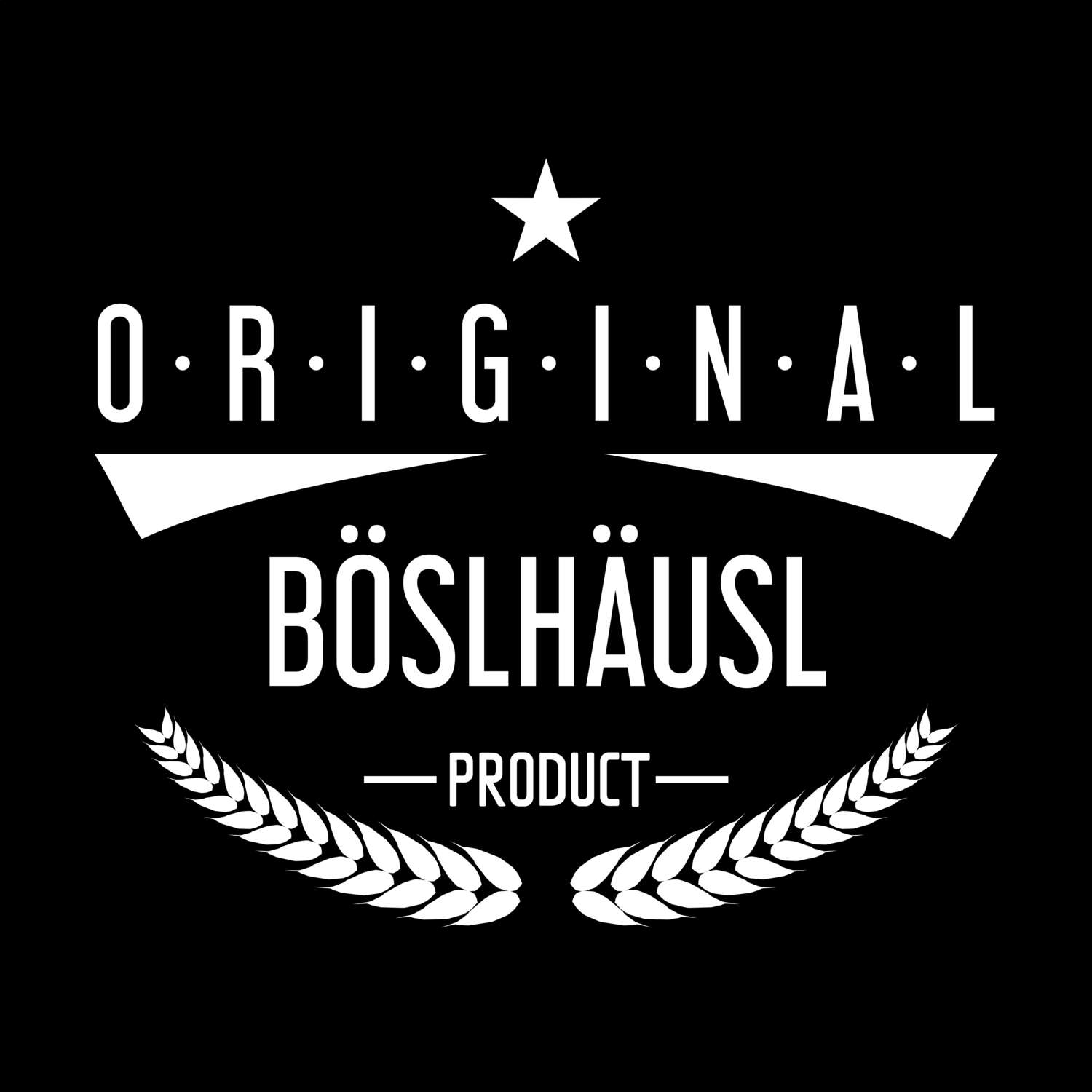 Böslhäusl T-Shirt »Original Product«
