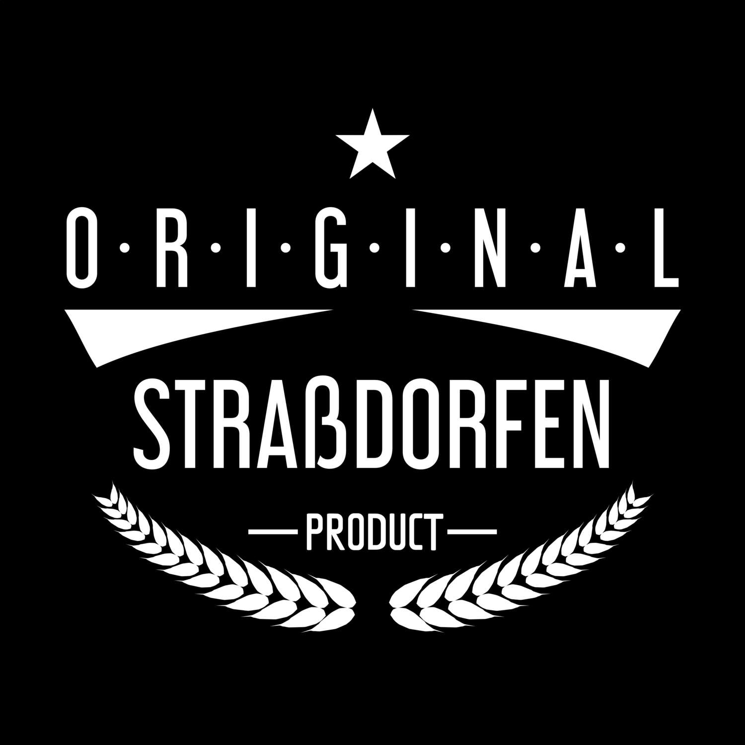 Straßdorfen T-Shirt »Original Product«