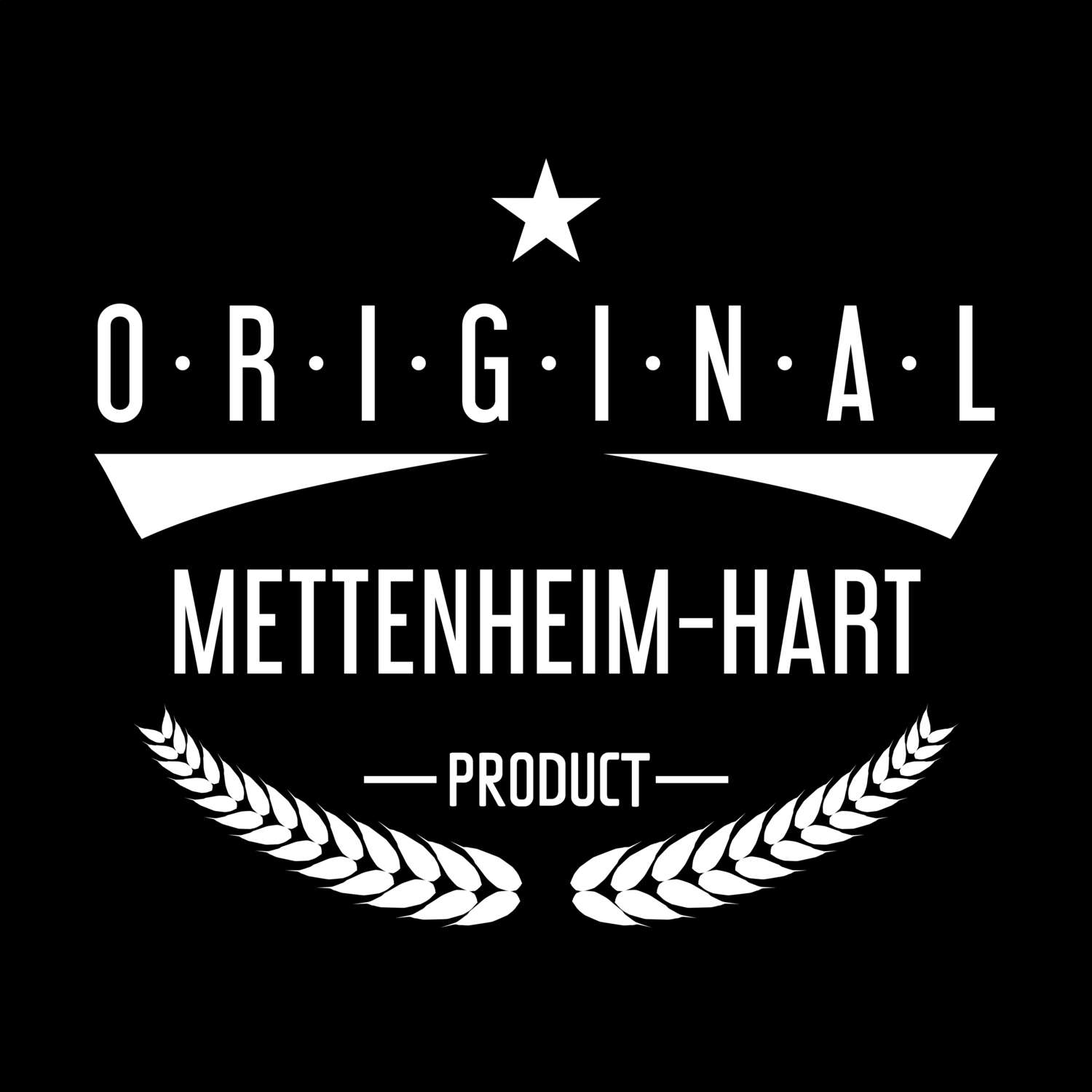 T-Shirt »Original Product« für den Ort »Mettenheim-Hart«