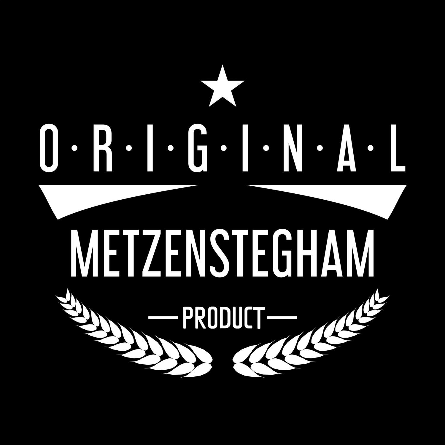 Metzenstegham T-Shirt »Original Product«