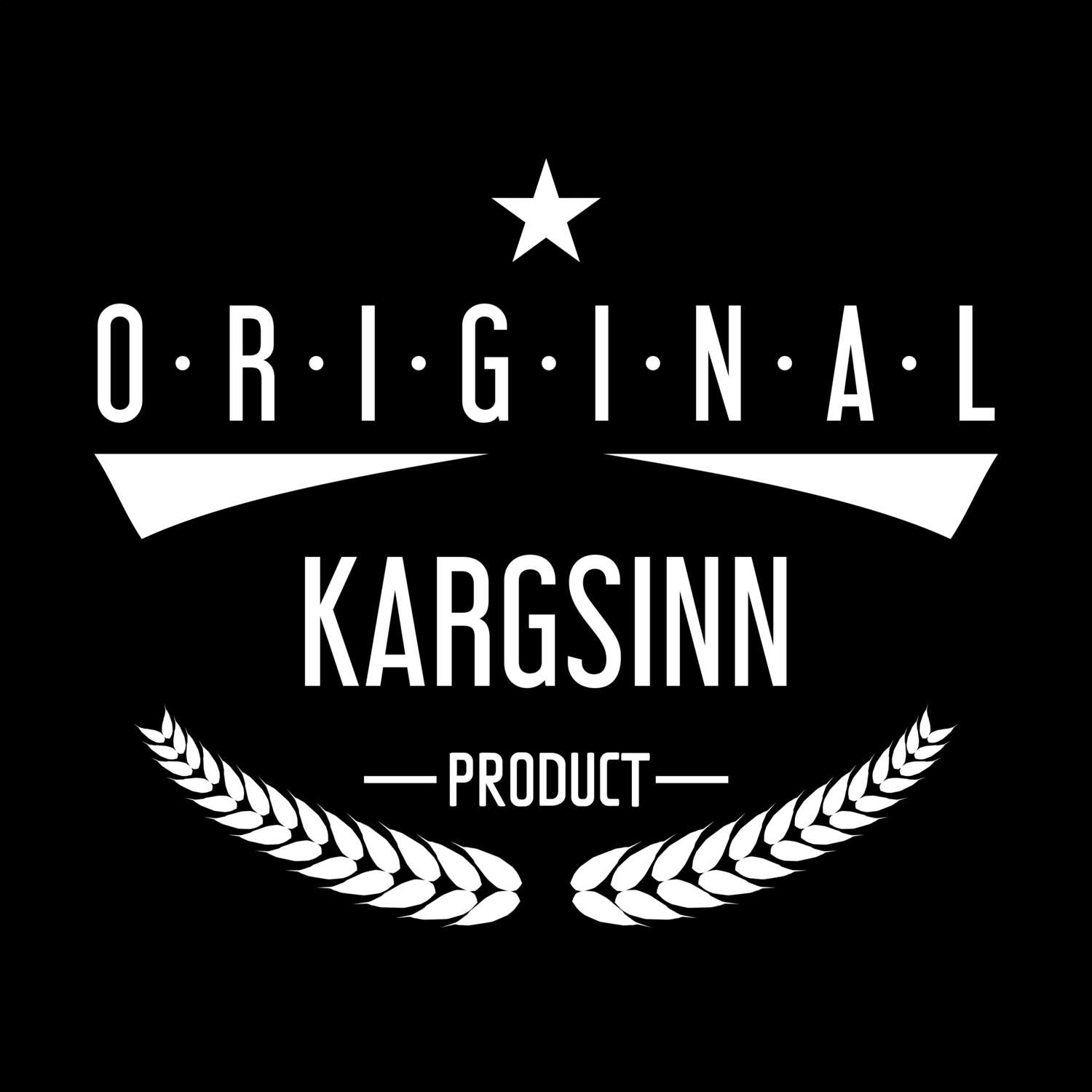 T-Shirt »Original Product« für den Ort »Kargsinn«