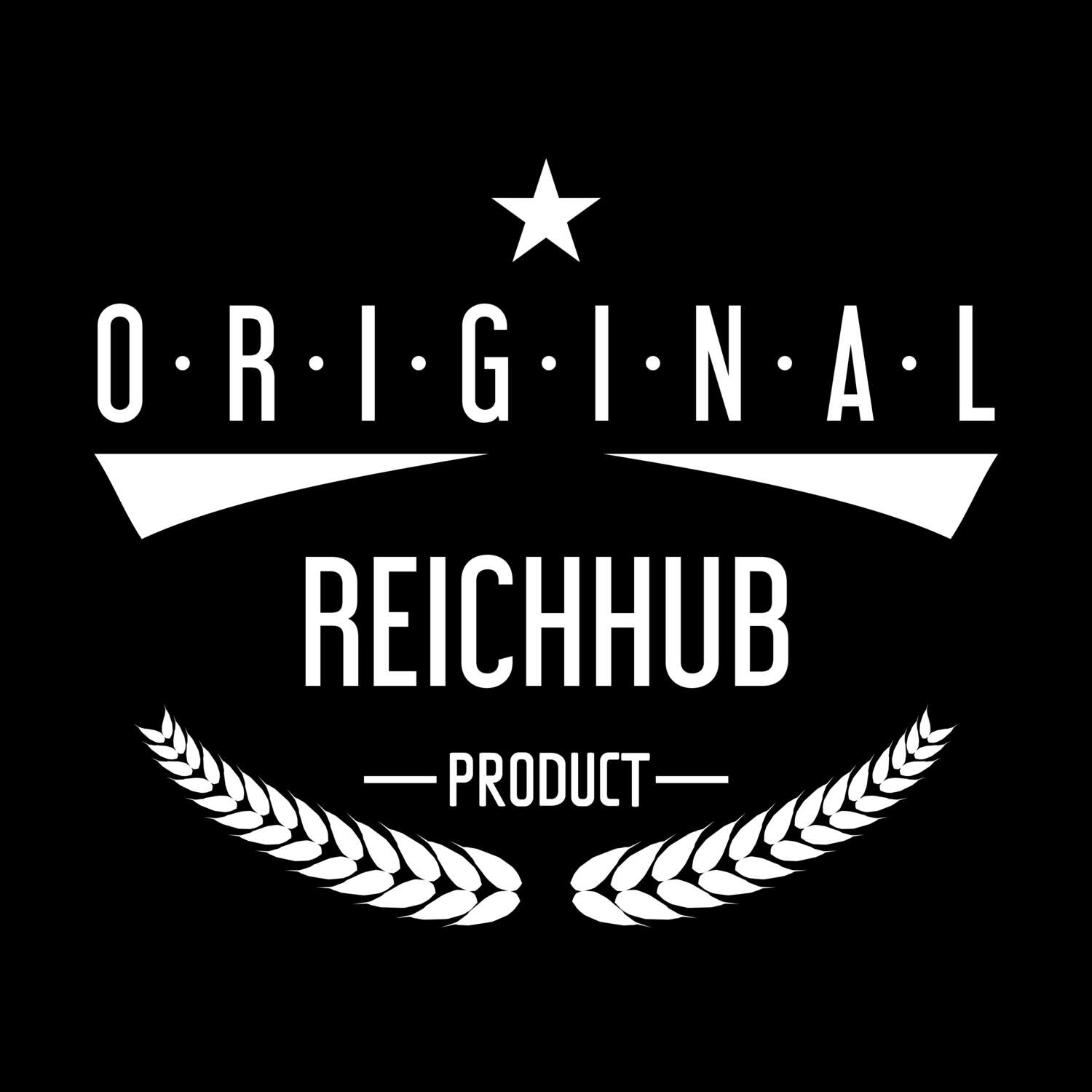 T-Shirt »Original Product« für den Ort »Reichhub«