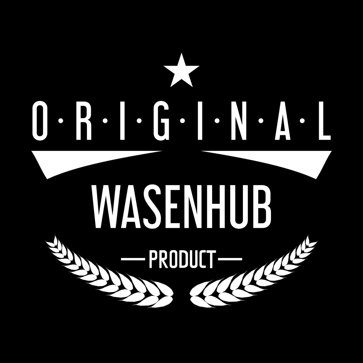Wasenhub T-Shirt »Original Product«
