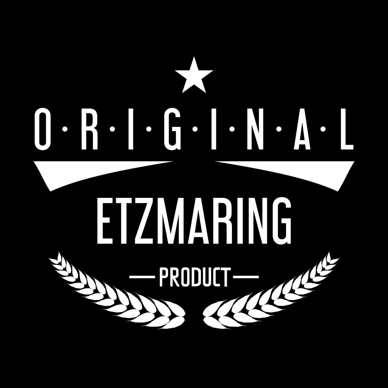 Etzmaring T-Shirt »Original Product«