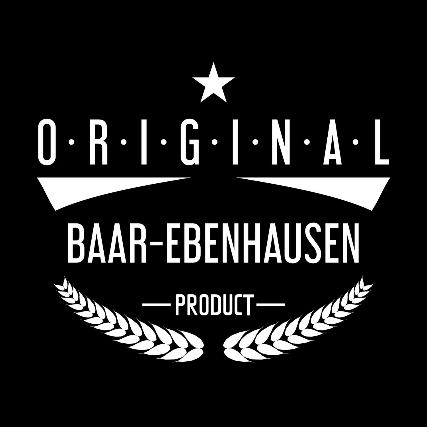 Baar-Ebenhausen T-Shirt »Original Product«