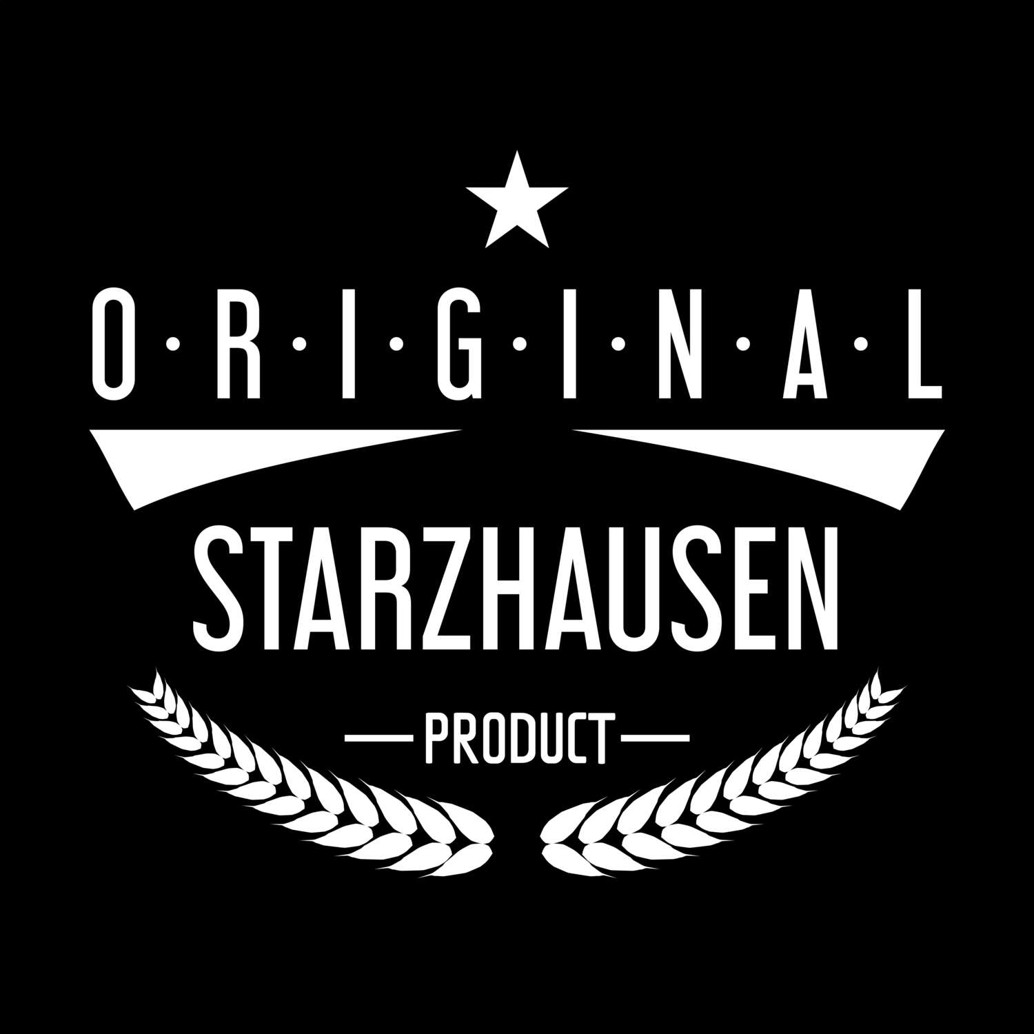 T-Shirt »Original Product« für den Ort »Starzhausen«