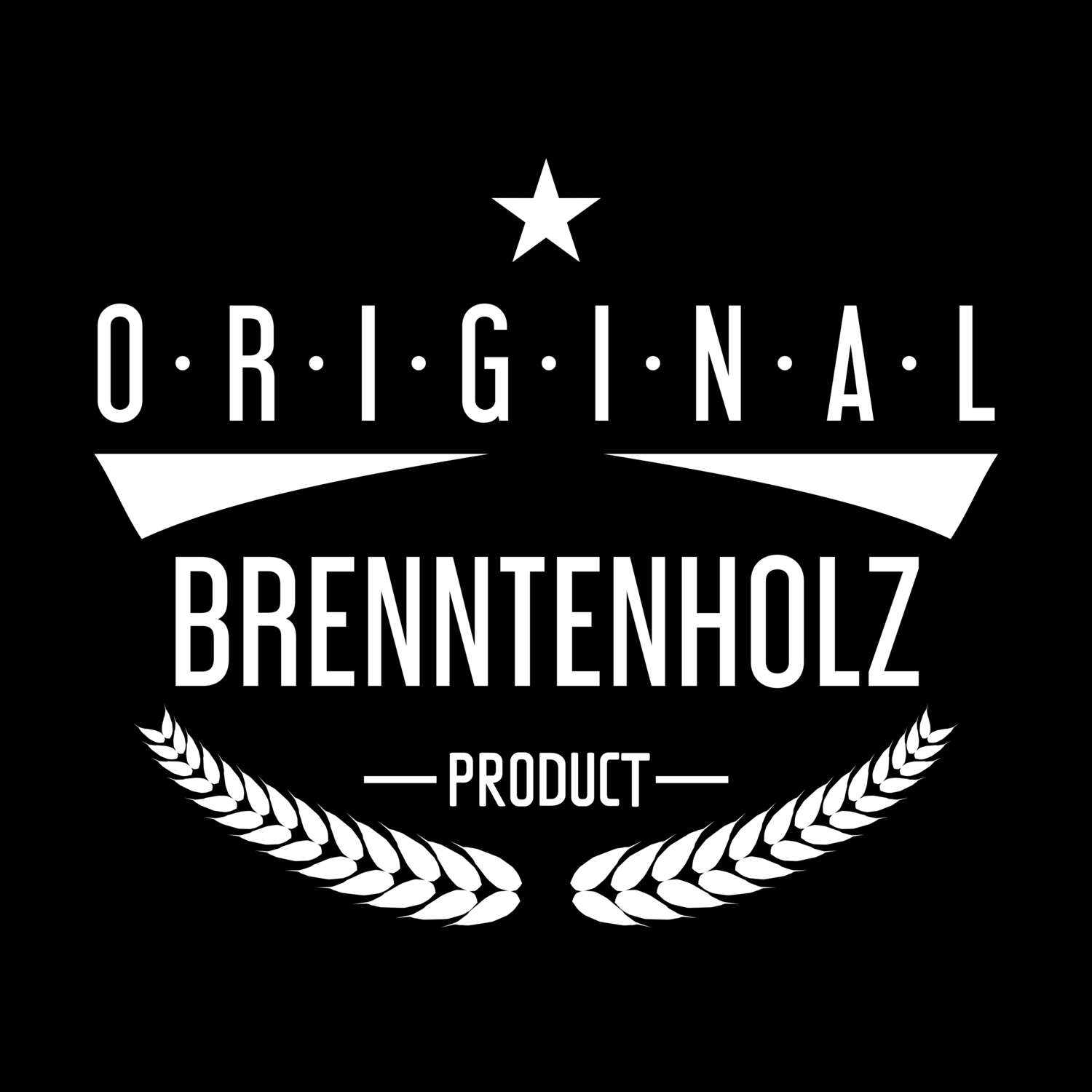 T-Shirt »Original Product« für den Ort »Brenntenholz«