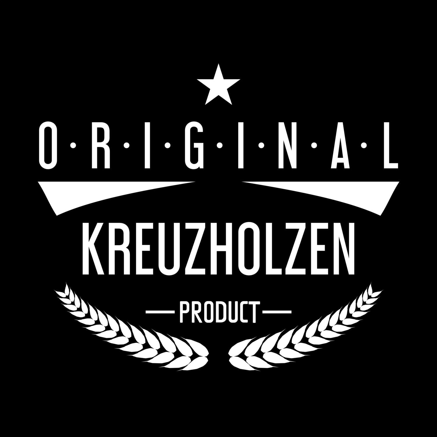 T-Shirt »Original Product« für den Ort »Kreuzholzen«