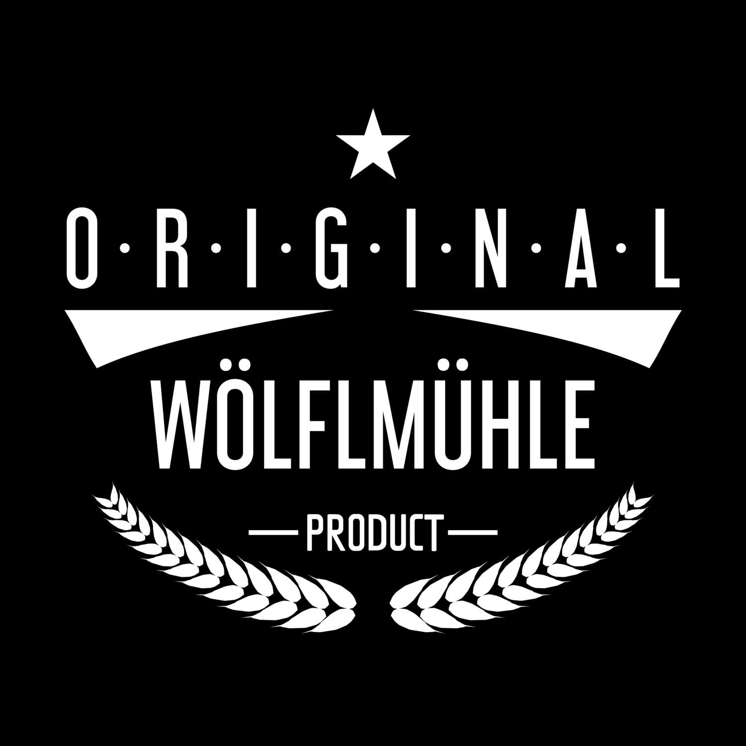 T-Shirt »Original Product« für den Ort »Wölflmühle«