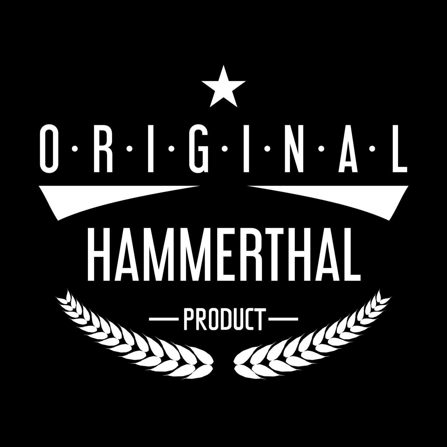 Hammerthal T-Shirt »Original Product«