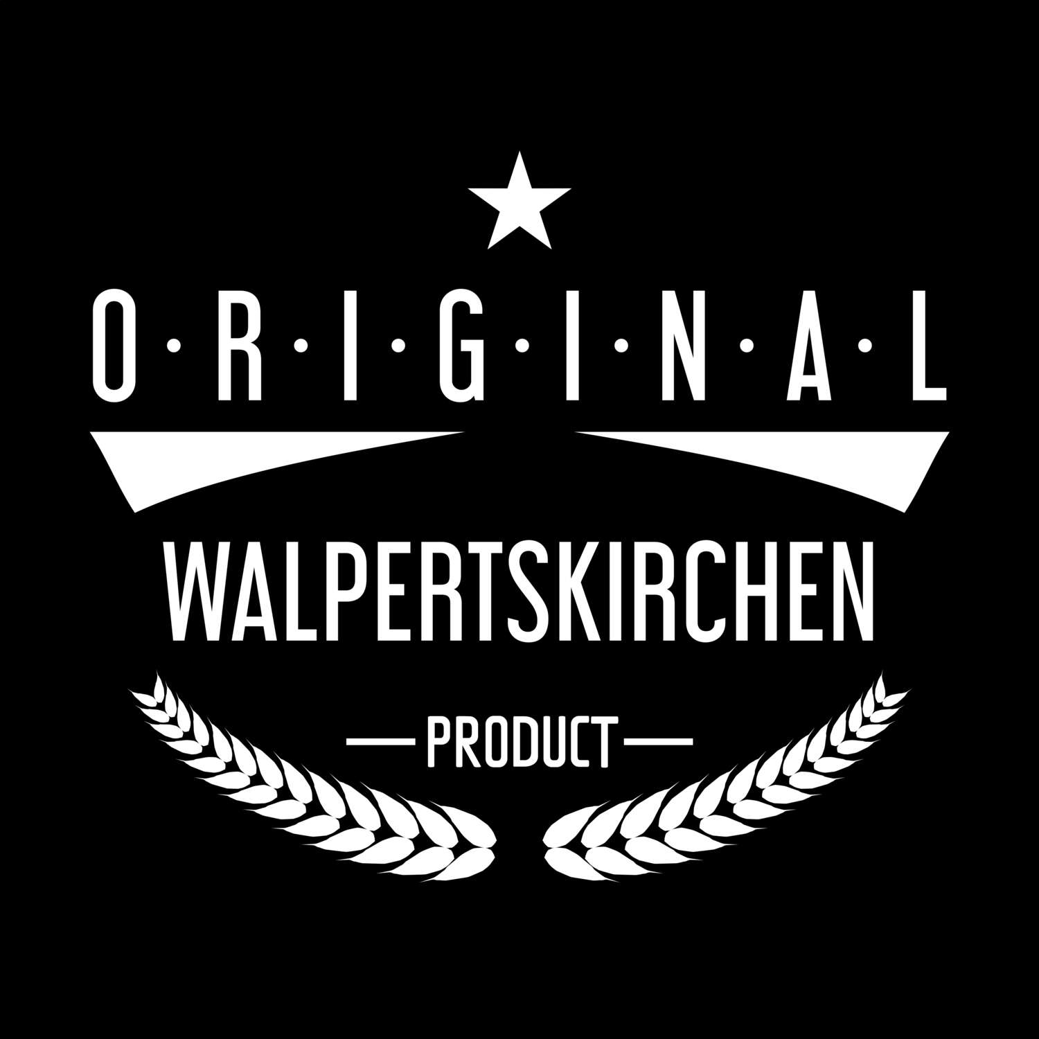 Walpertskirchen T-Shirt »Original Product«