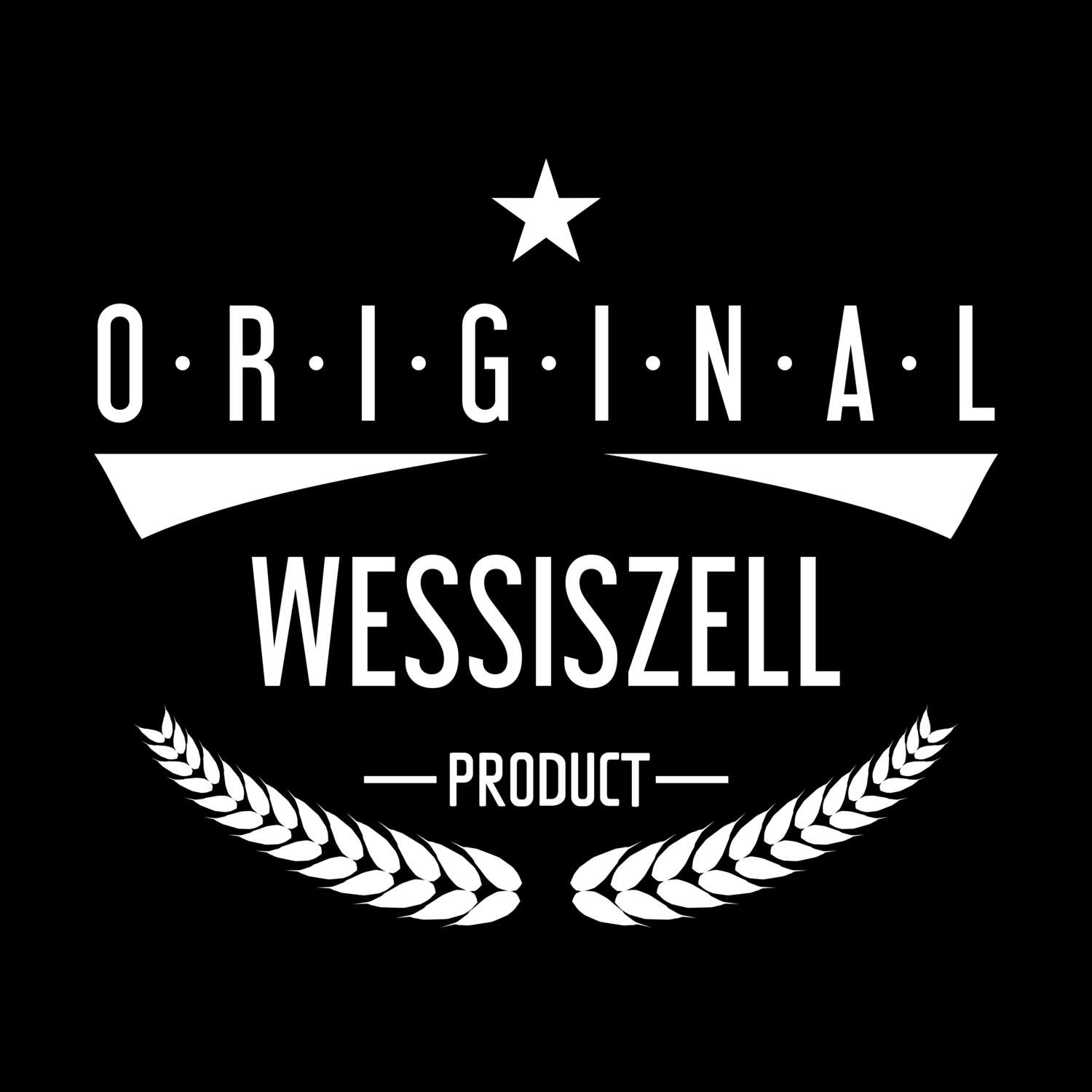 Wessiszell T-Shirt »Original Product«