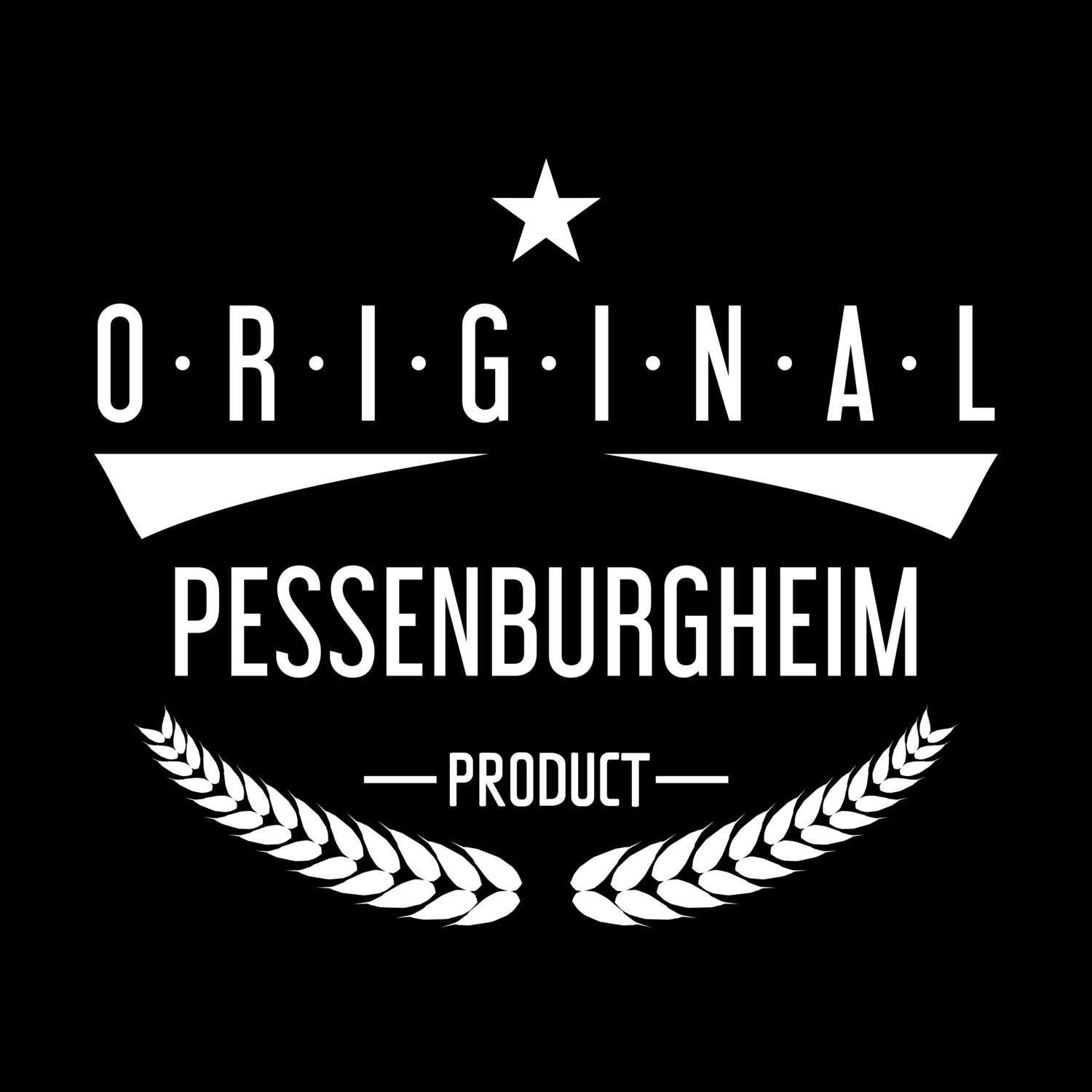 T-Shirt »Original Product« für den Ort »Pessenburgheim«