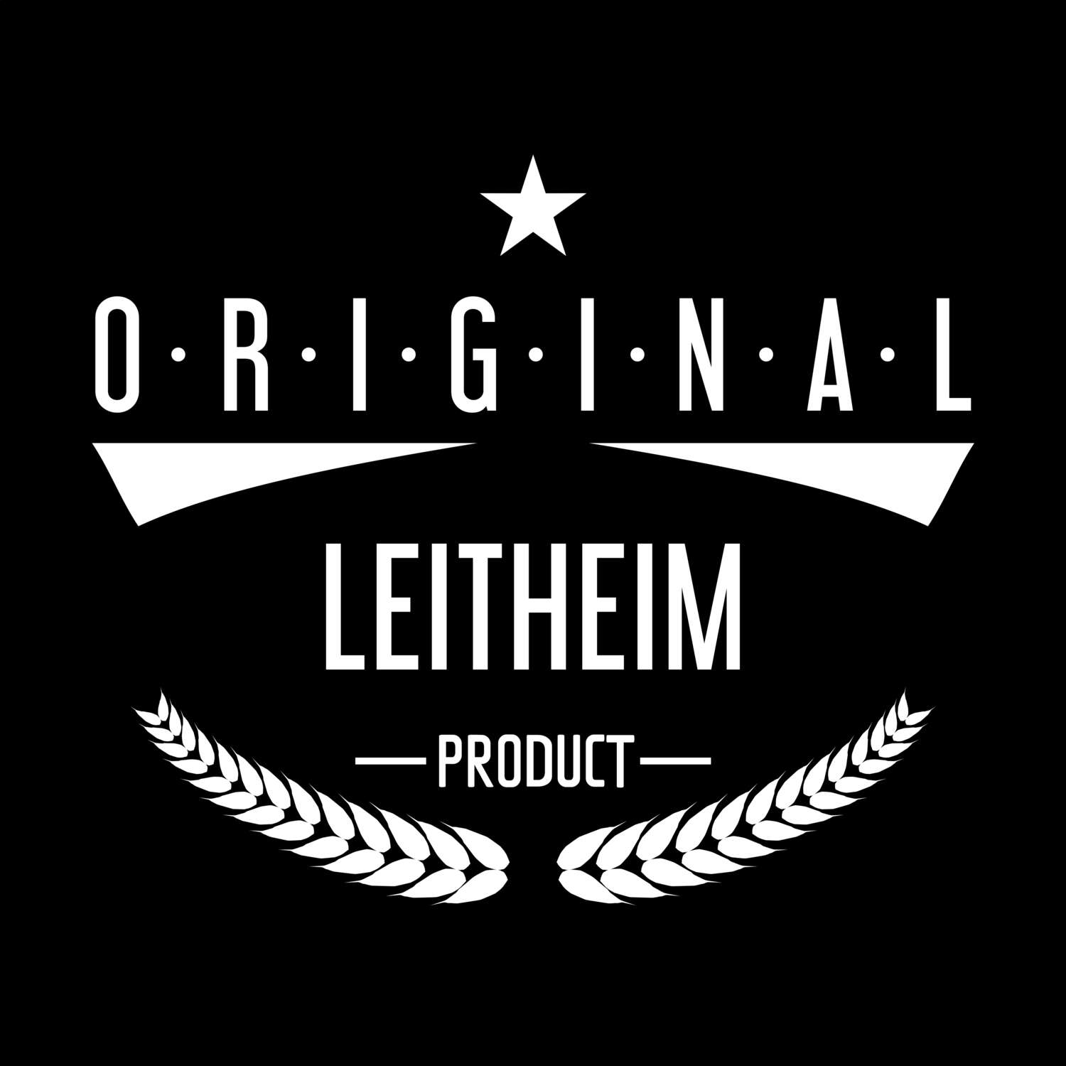 T-Shirt »Original Product« für den Ort »Leitheim«