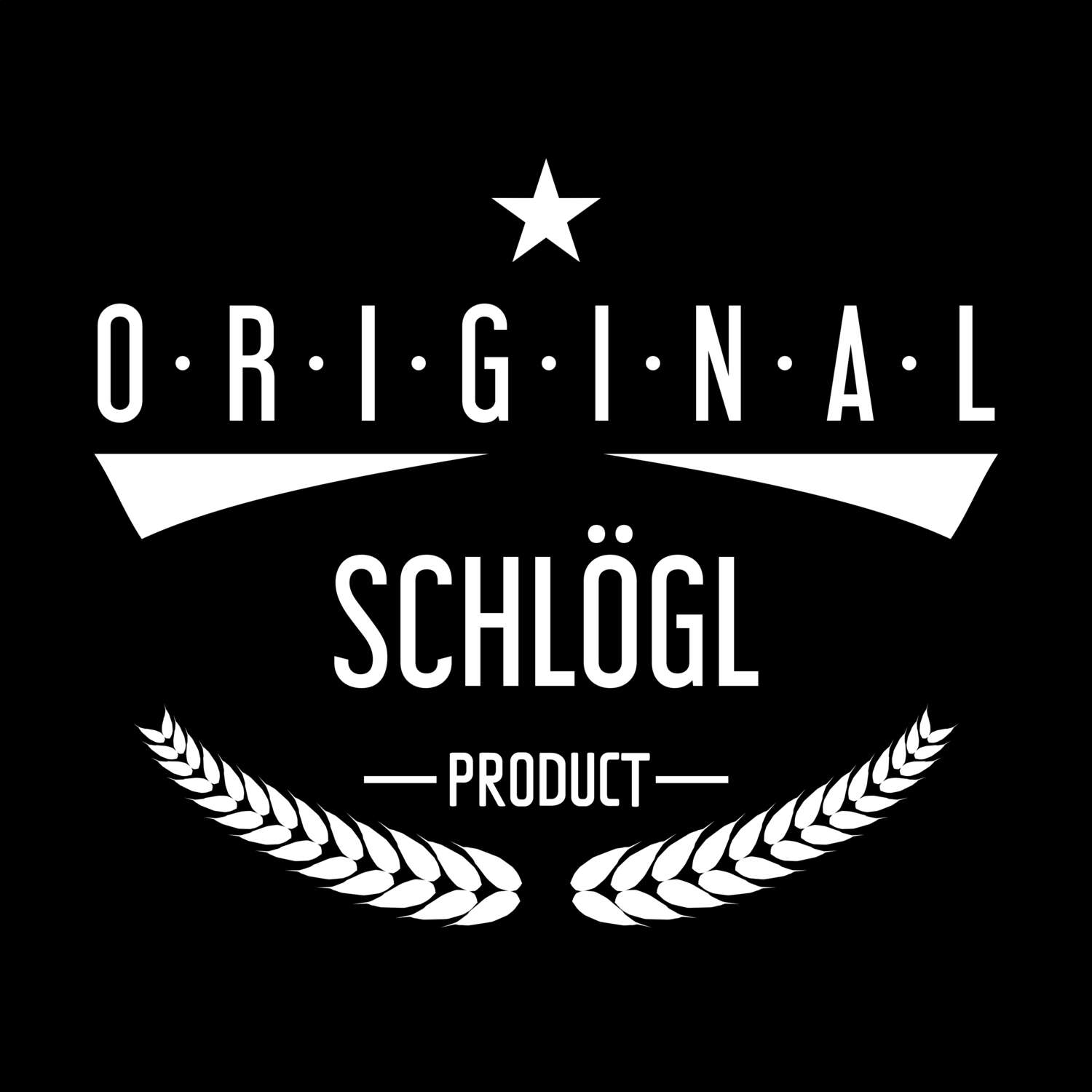 Schlögl T-Shirt »Original Product«