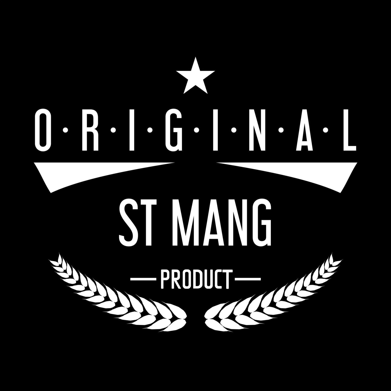 St Mang T-Shirt »Original Product«
