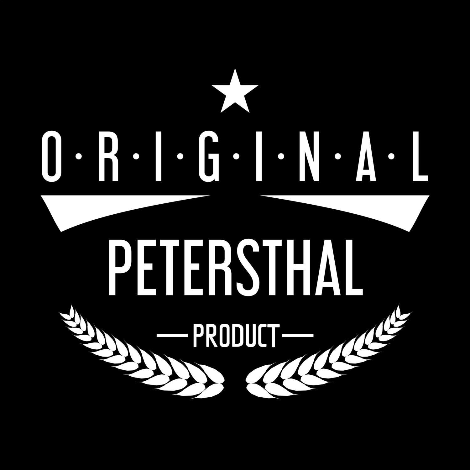 T-Shirt »Original Product« für den Ort »Petersthal«