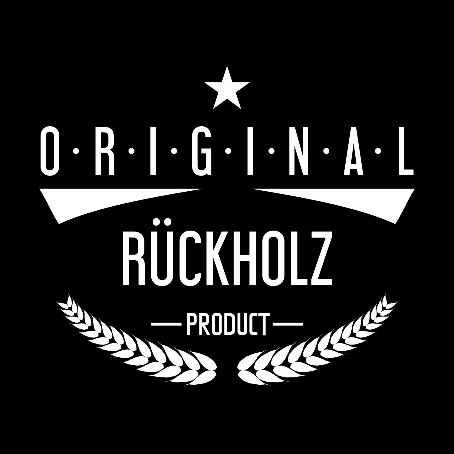 T-Shirt »Original Product« für den Ort »Rückholz«