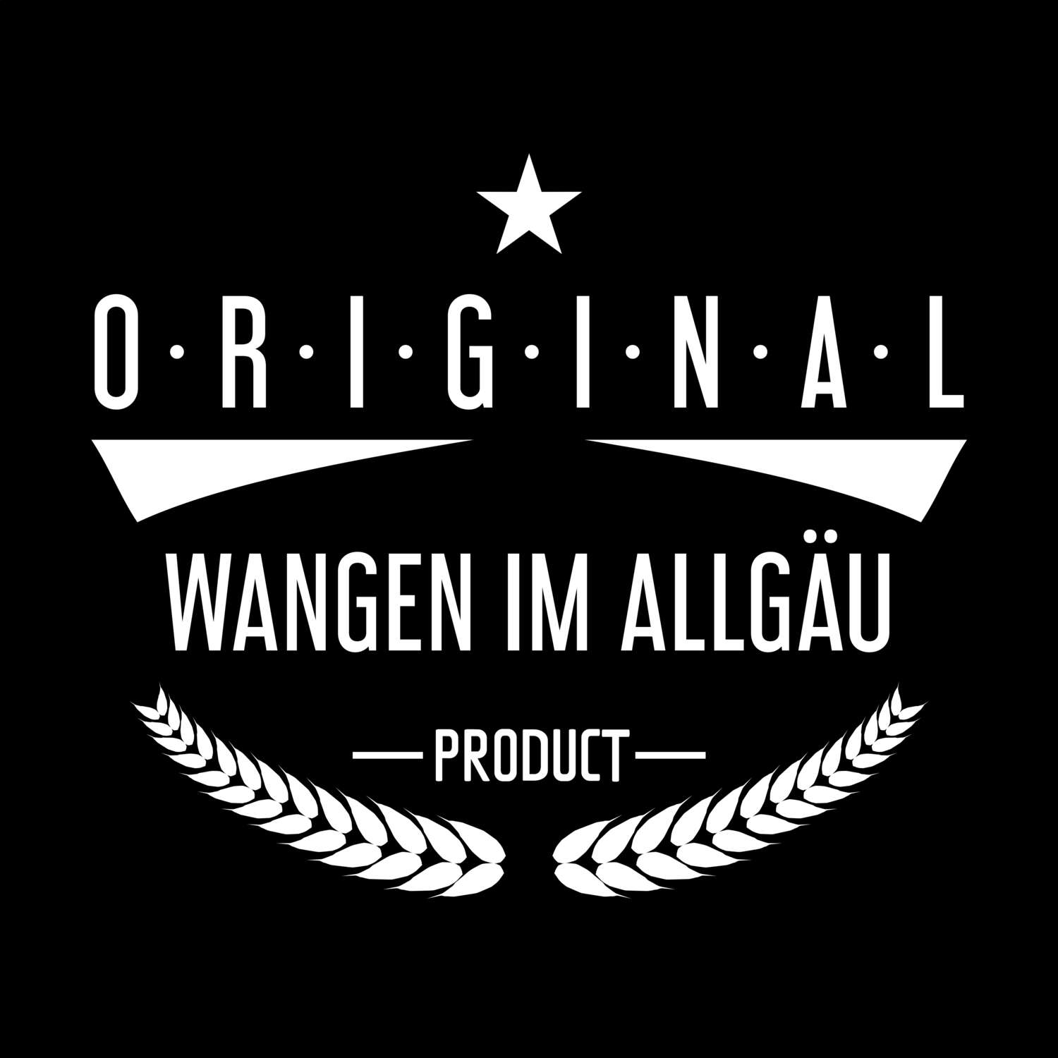 Wangen im Allgäu T-Shirt »Original Product«