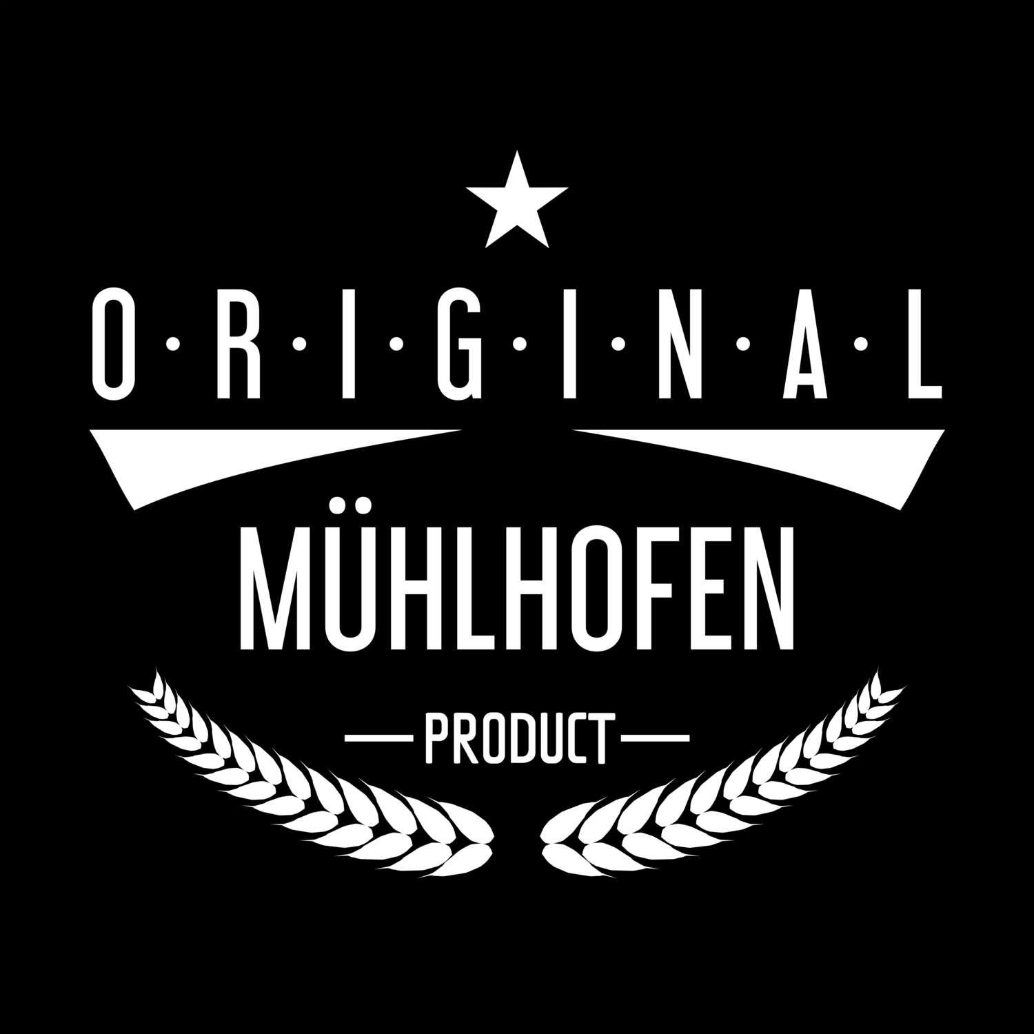 Mühlhofen T-Shirt »Original Product«
